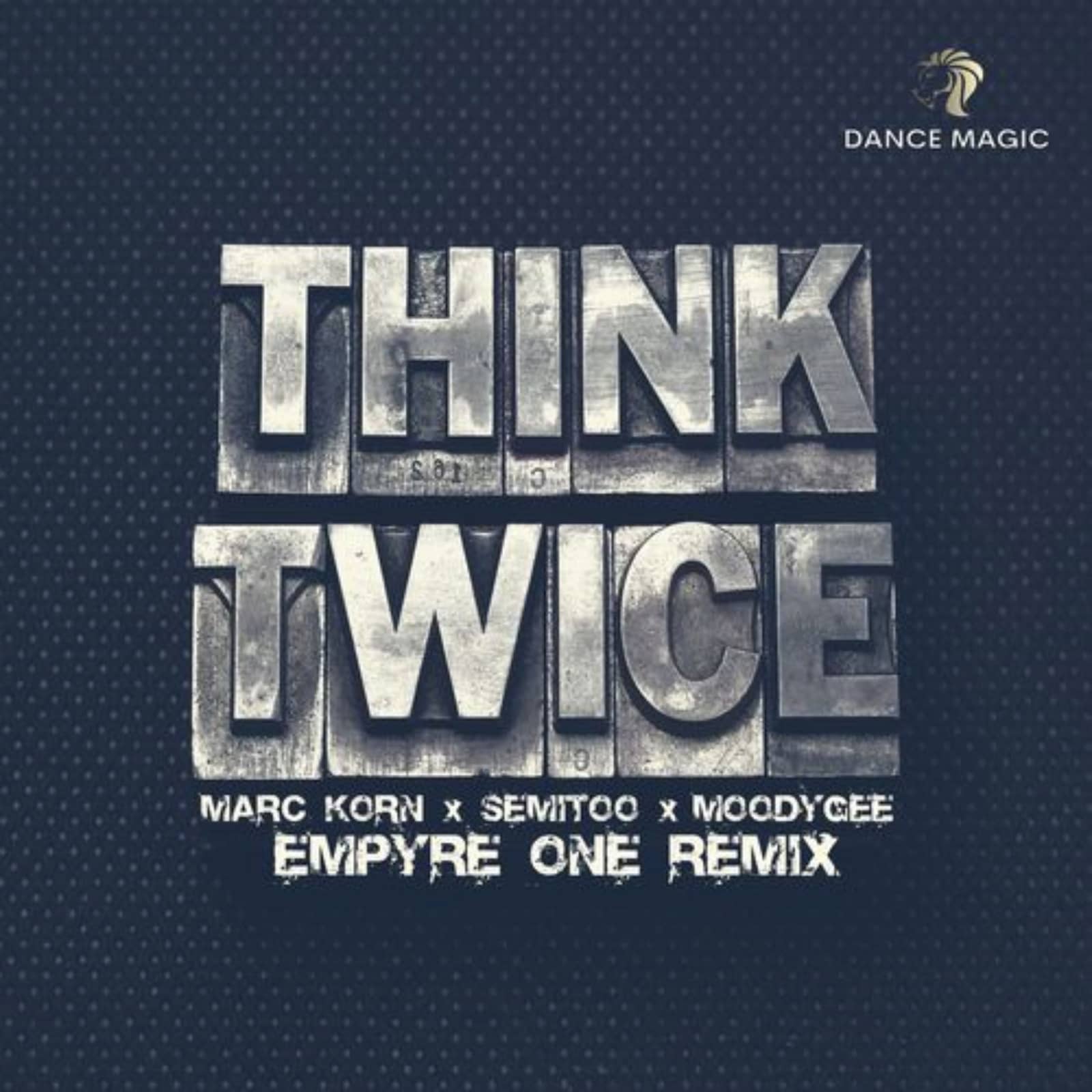 Marc Korn — Think Twice (Empyre One Remix Extended)