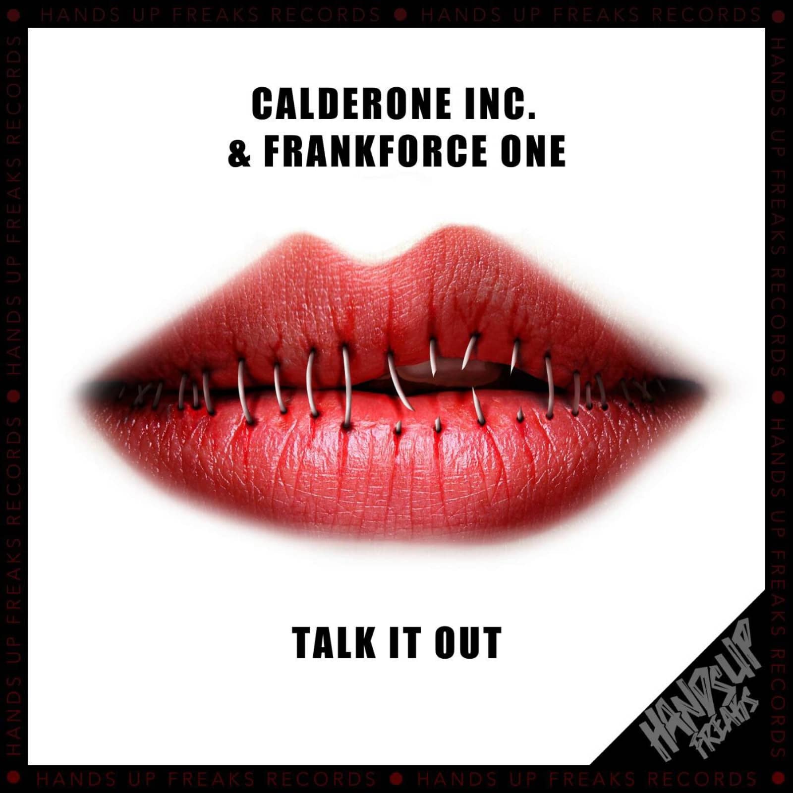 Calderone Inc. & Frankforce One — Talk It Out