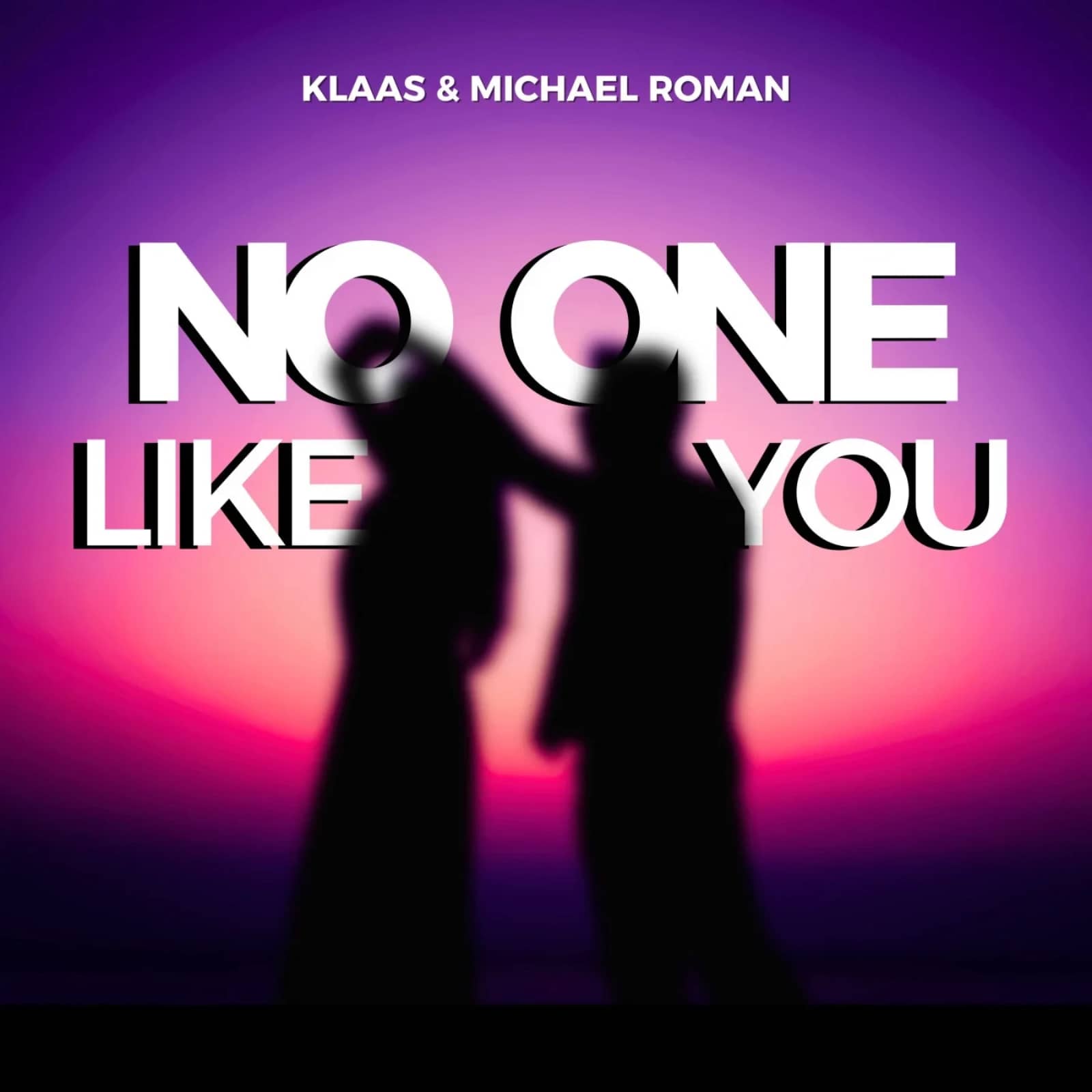 Klaas, Michael Roman — No One Like You