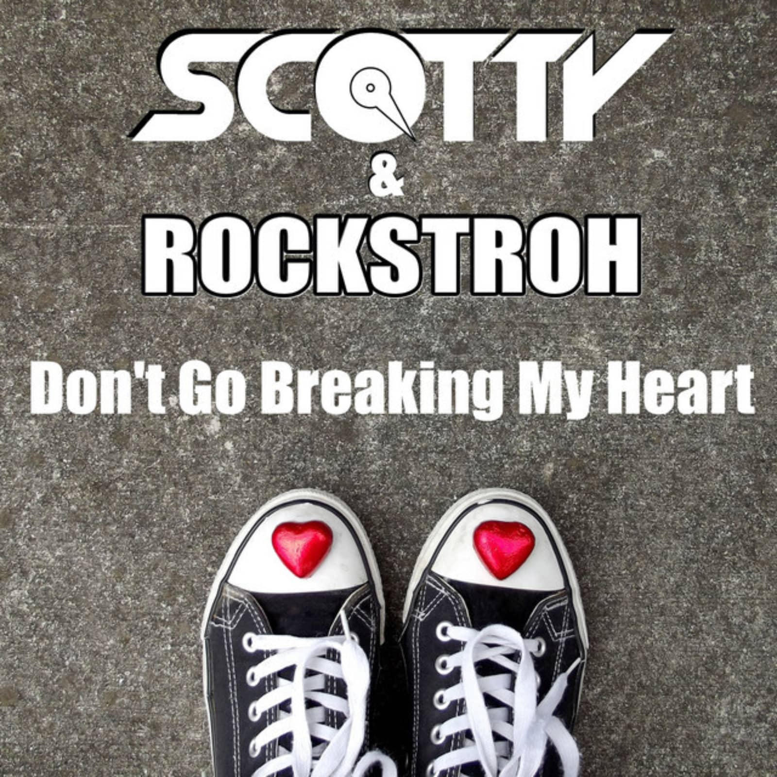 Scotty/Rockstroh — Don't Go Breaking My Heart - Edit
