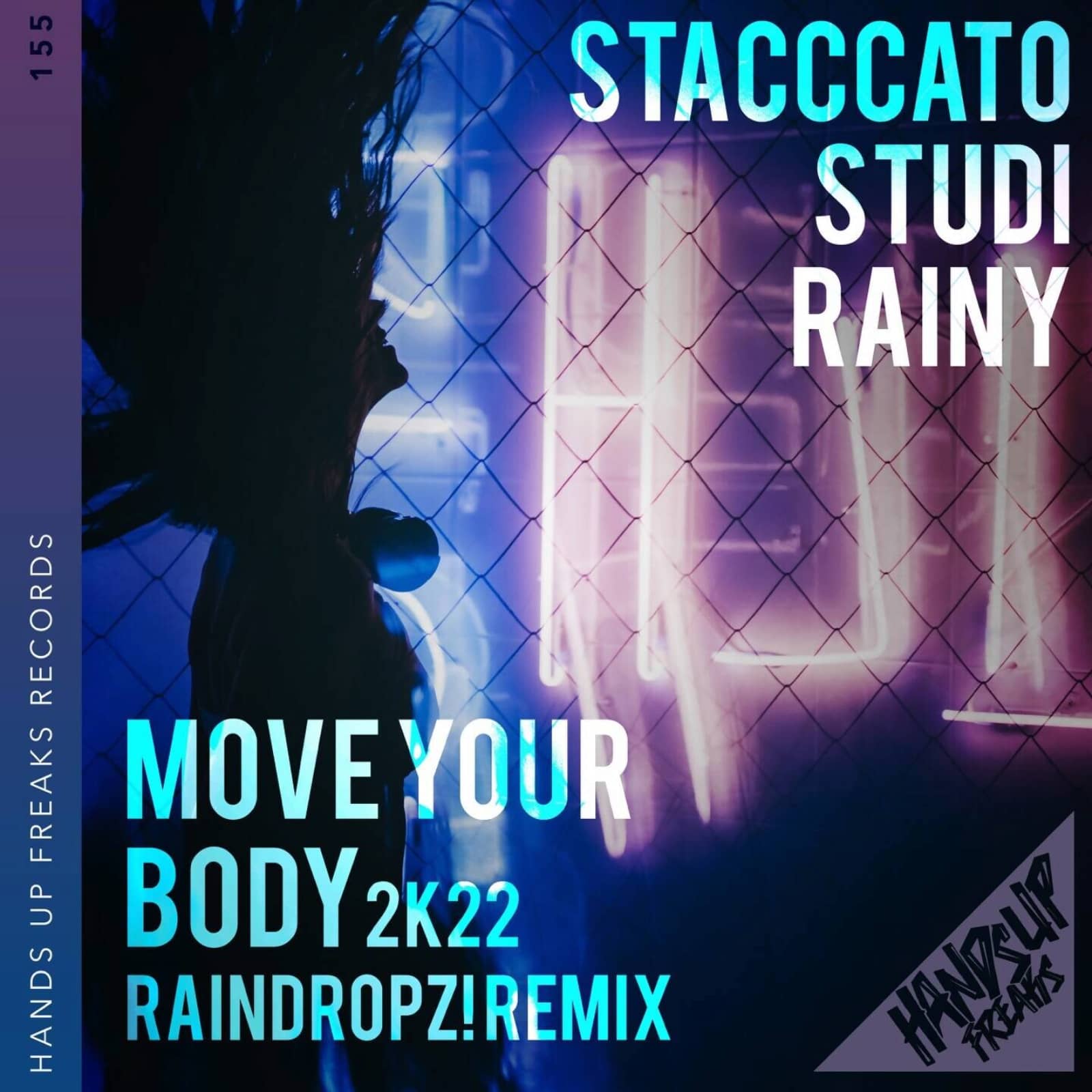 Stacccato, Studi & Rainy — Move Your Body 2k22 (RainDropz! Extended Remix)