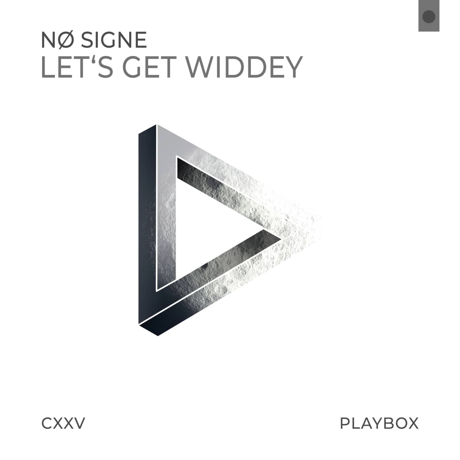 Nø Signe — Let's Get Widdey