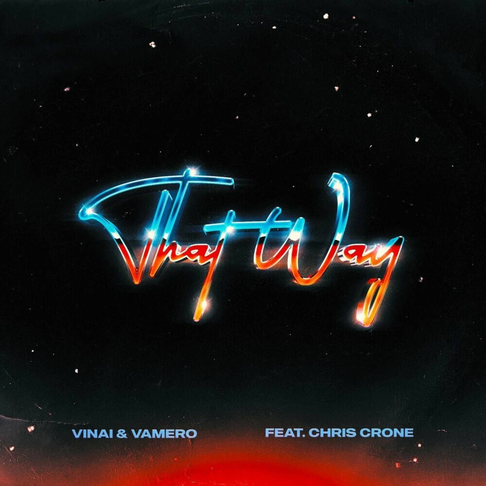 VINAI feat. Vamero & Chris Crone — That Way