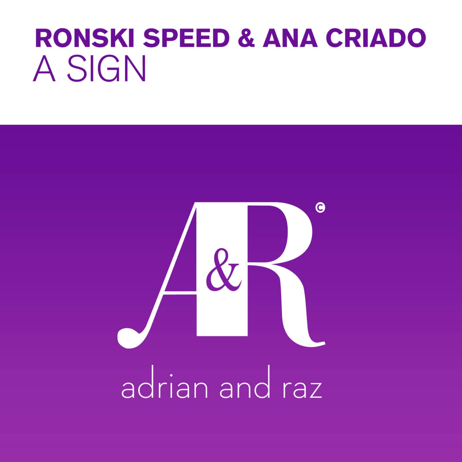 Ronski Speed, Ana Criado — A Sign (Radio Edit)