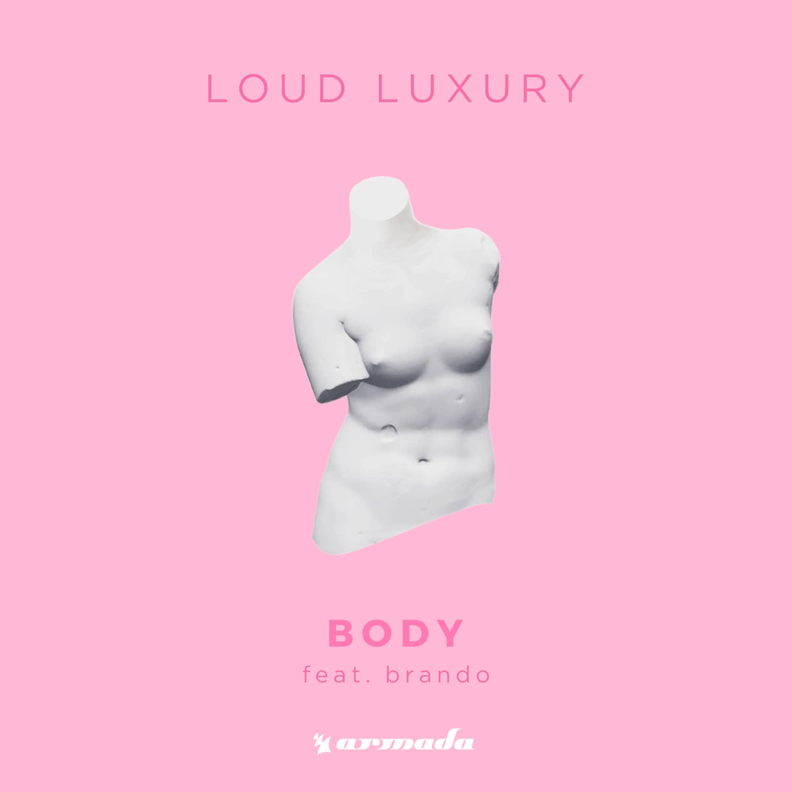 Loud Luxury Feat. Brando — Body