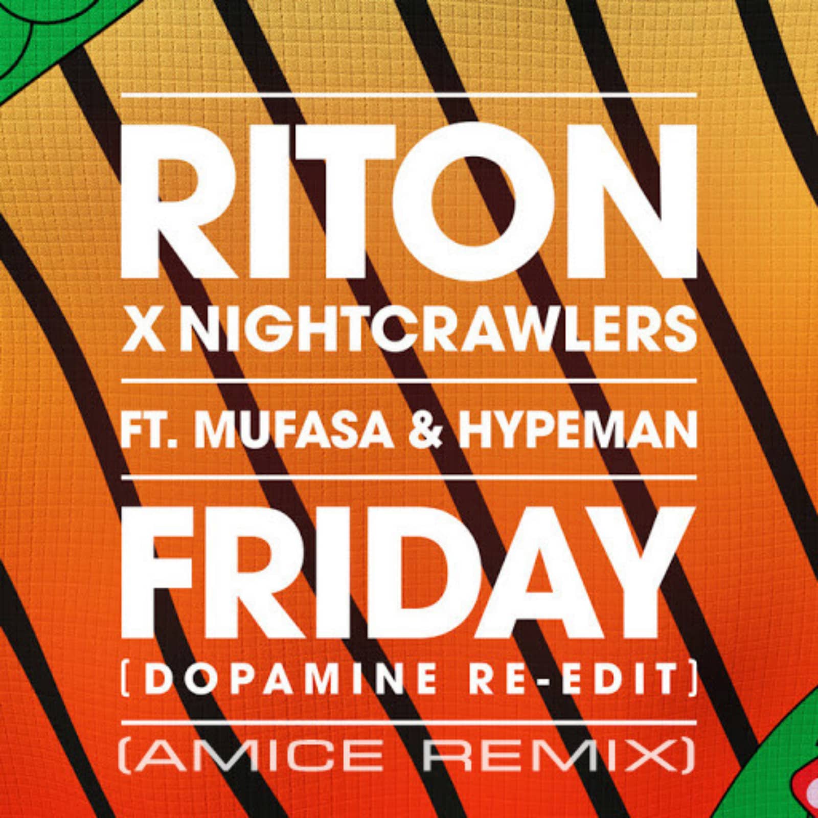 Riton, Nightcrawlers, Mufasa, Hypeman, Amice — Friday