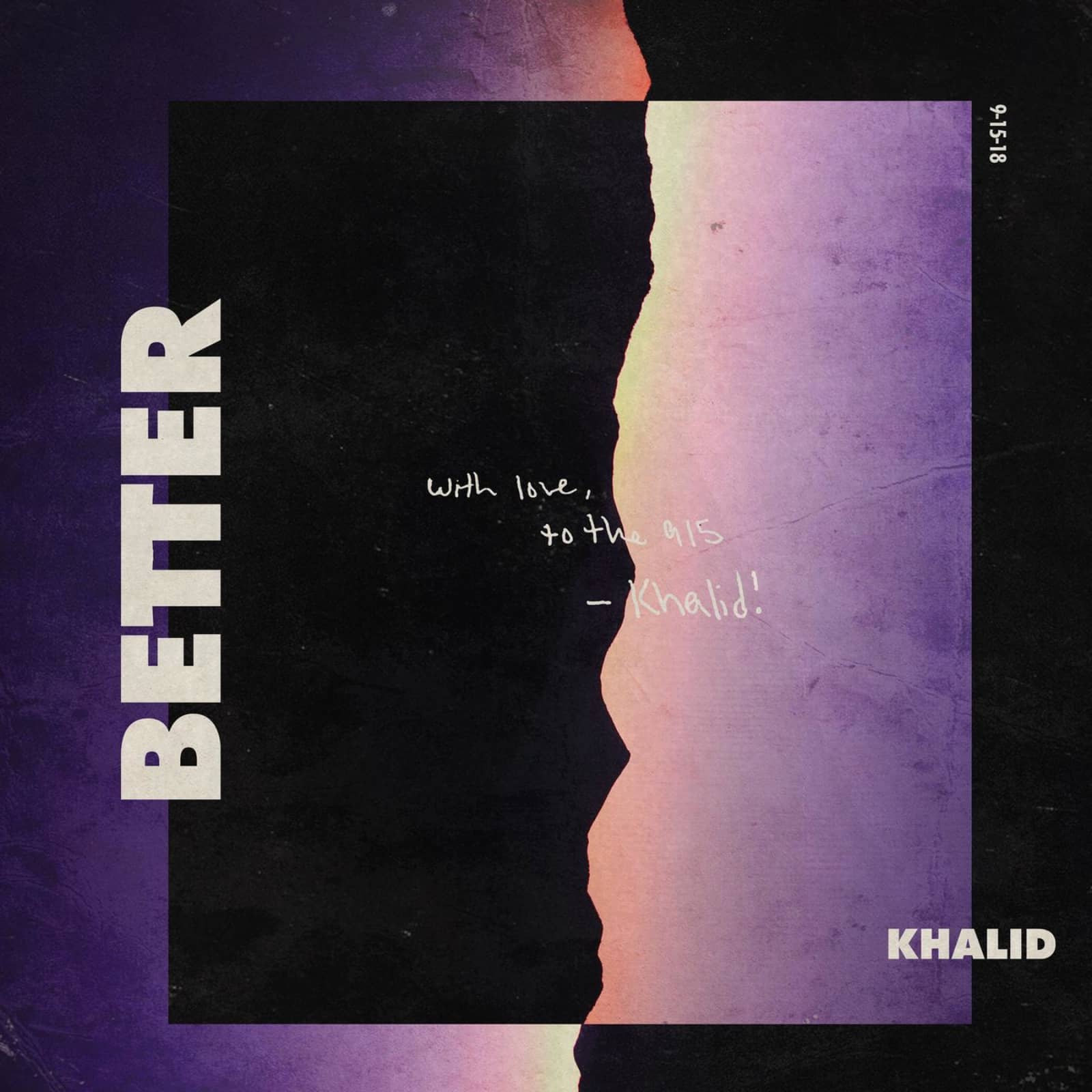 Khalid — Better