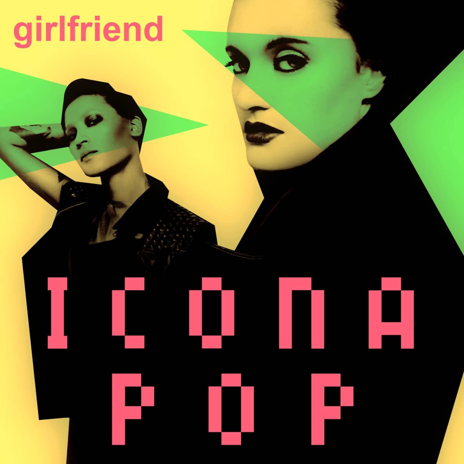 Icona Pop — Girlfriend