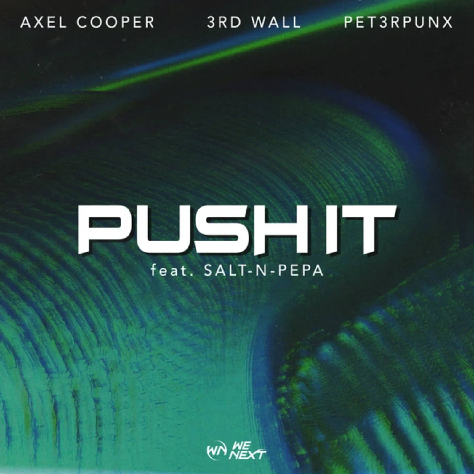 Axel Cooper & 3rd Wall, PET3RPUNX Feat. Salt-N-Pepa — Push It (Extended Mix)