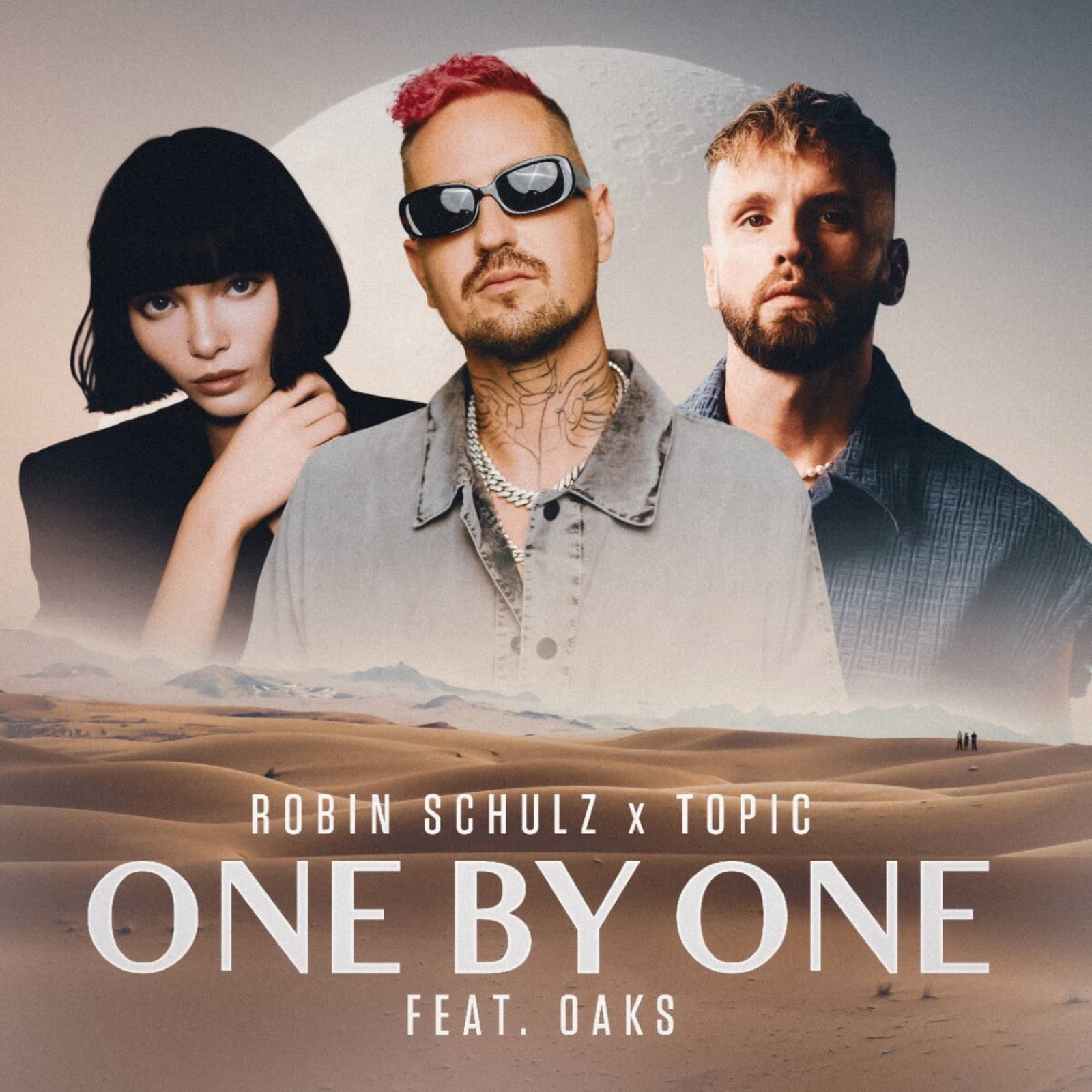 Robin Schulz & Topic — One By One (feat. Oaks)