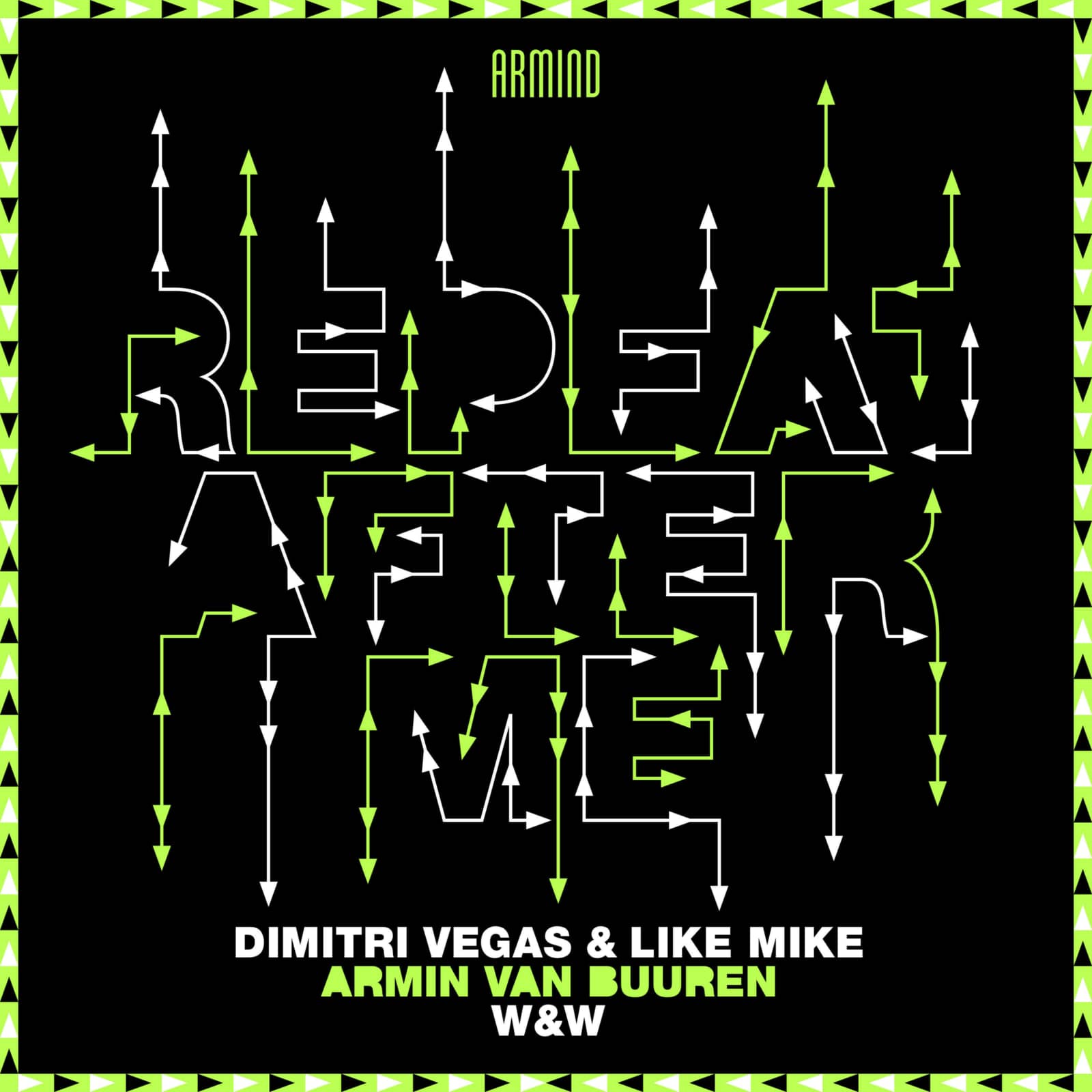 Dimitri Vegas & Like Mike , Armin van Buuren , W&W — Repeat After Me (DRYM Extended Remix)