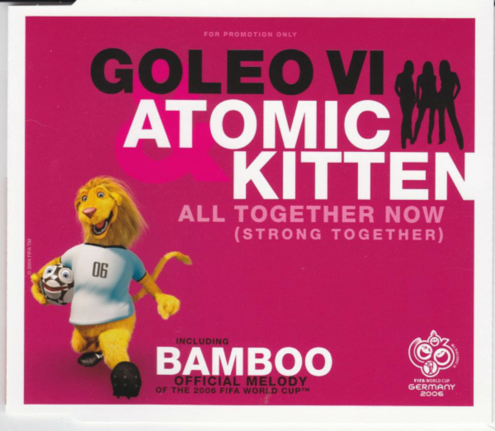 Goleo VI & Atomic Kitten — All Together Now (Strong Together) (Radio Edit)