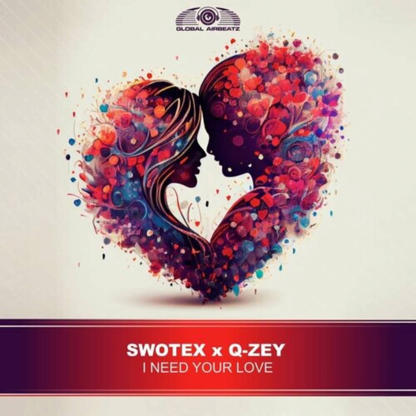 Swotex × Q-Zey — I Need Your Love