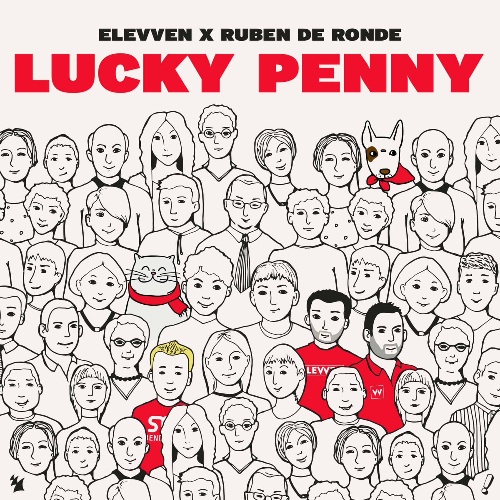 Elevven x Ruben De Ronde — Lucky Penny
