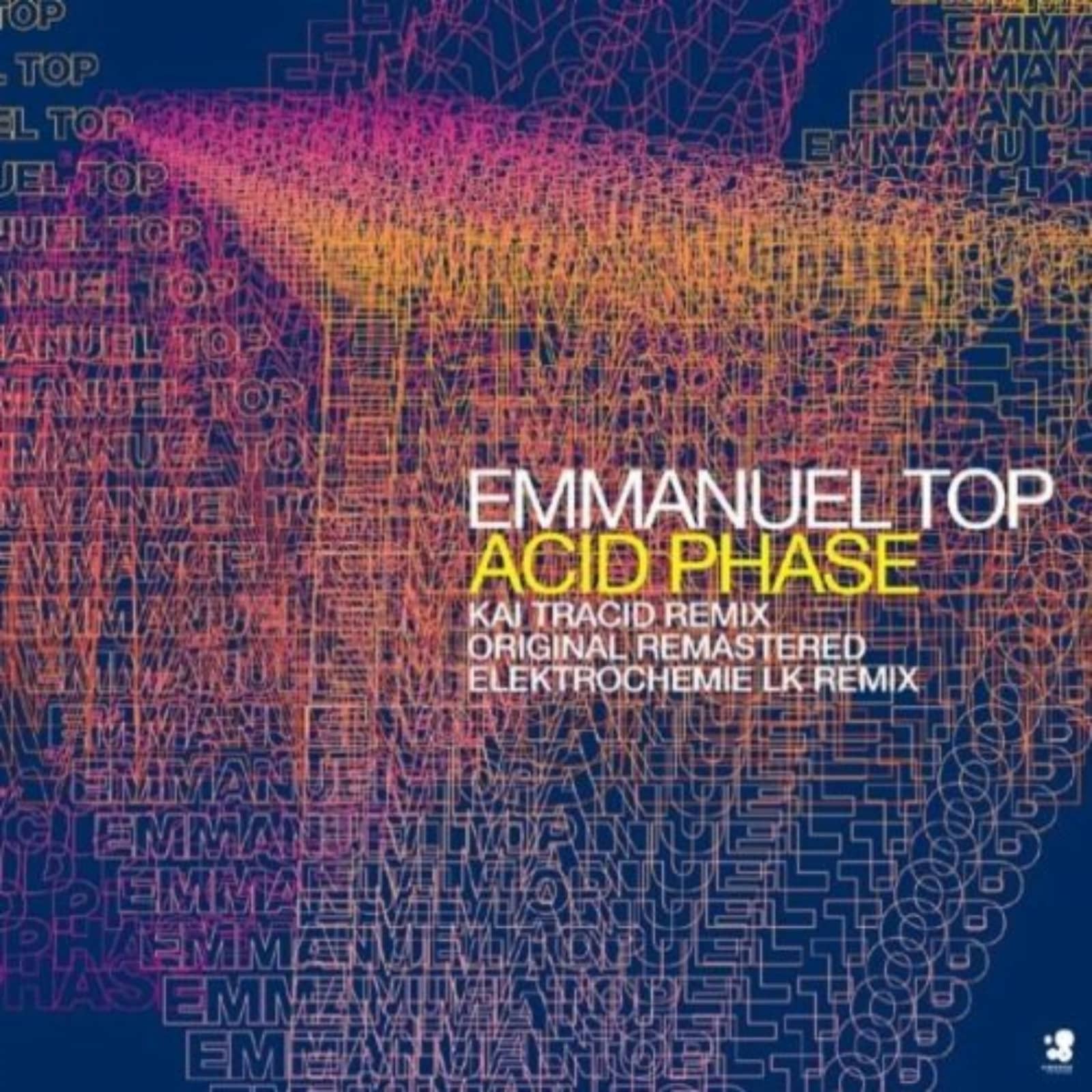 Emmanuel Top — Acid Phase (Kai Tracid remix)
