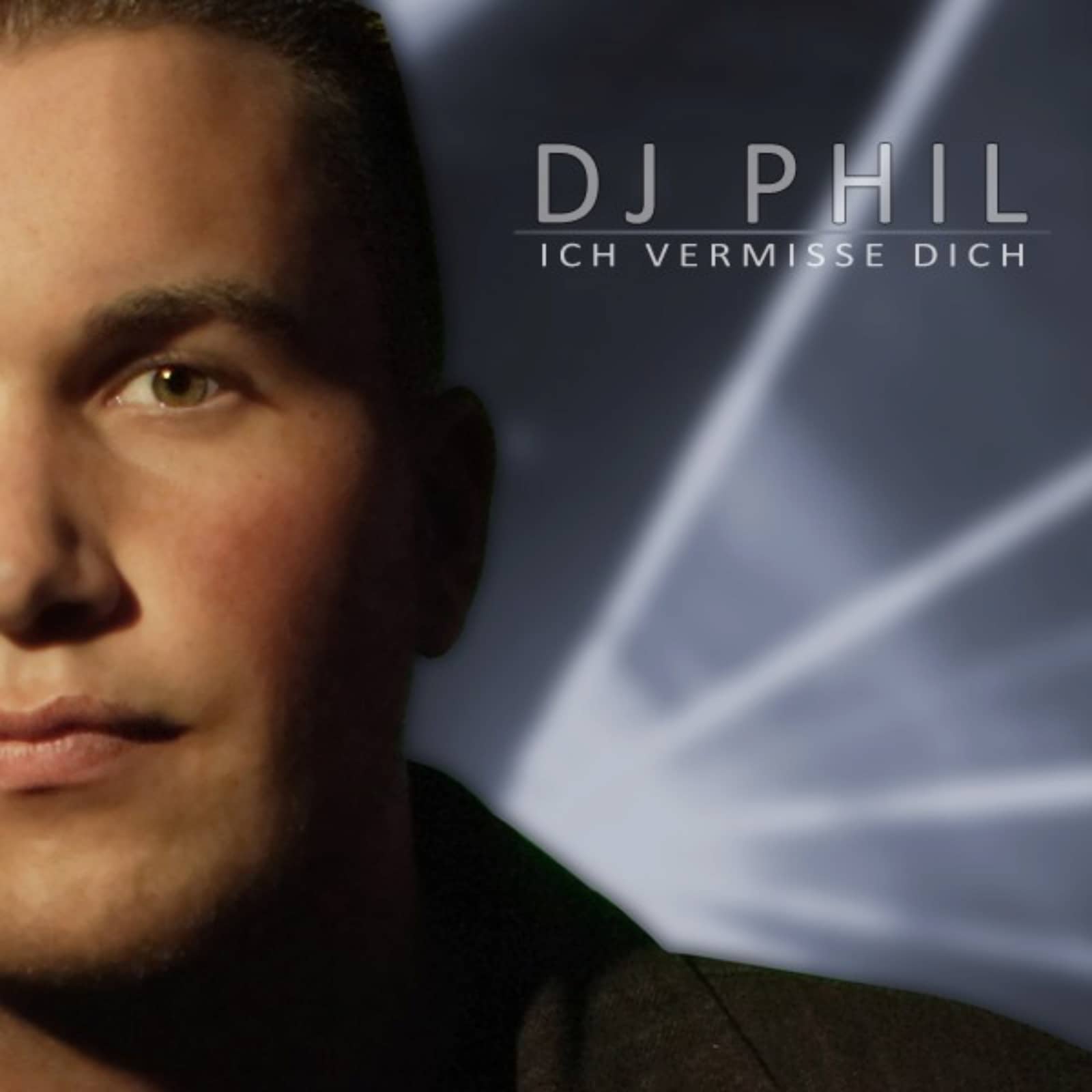 DJ Phil — Ich Vermisse Dich (Radio Edit)