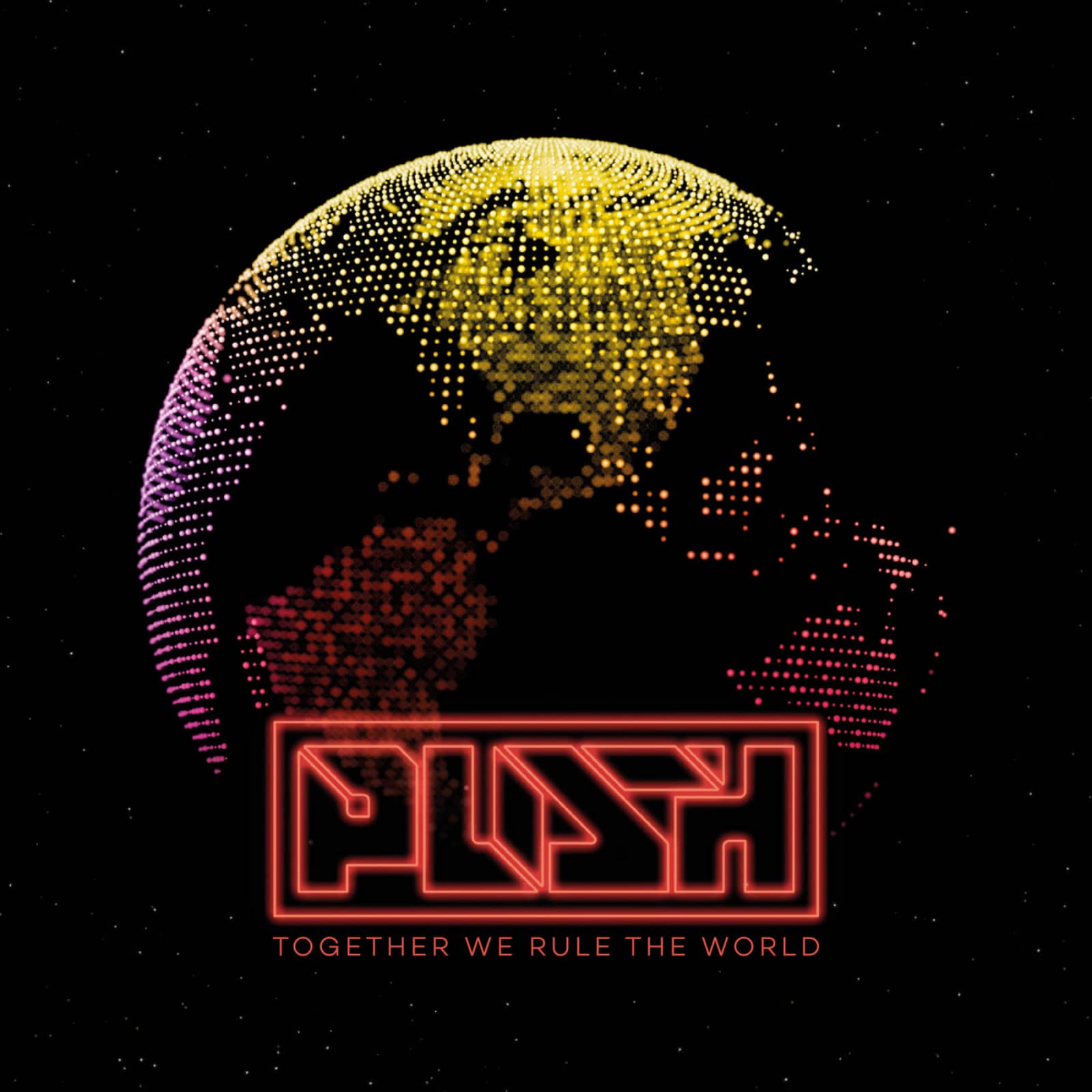 Push — Together We Rule The World