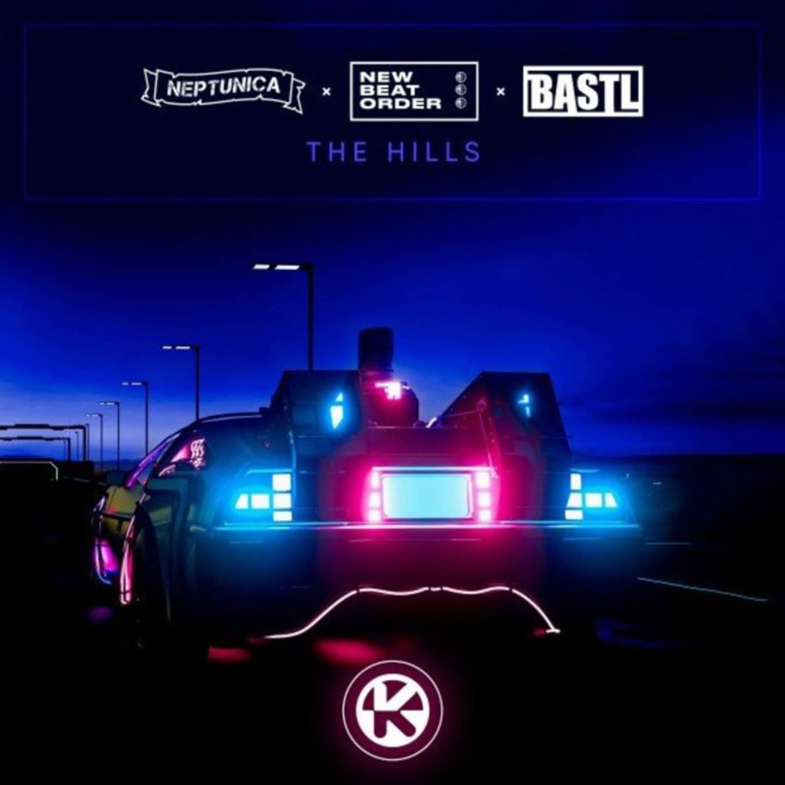 Neptunica x New Beat Order x BASTL — The Hills