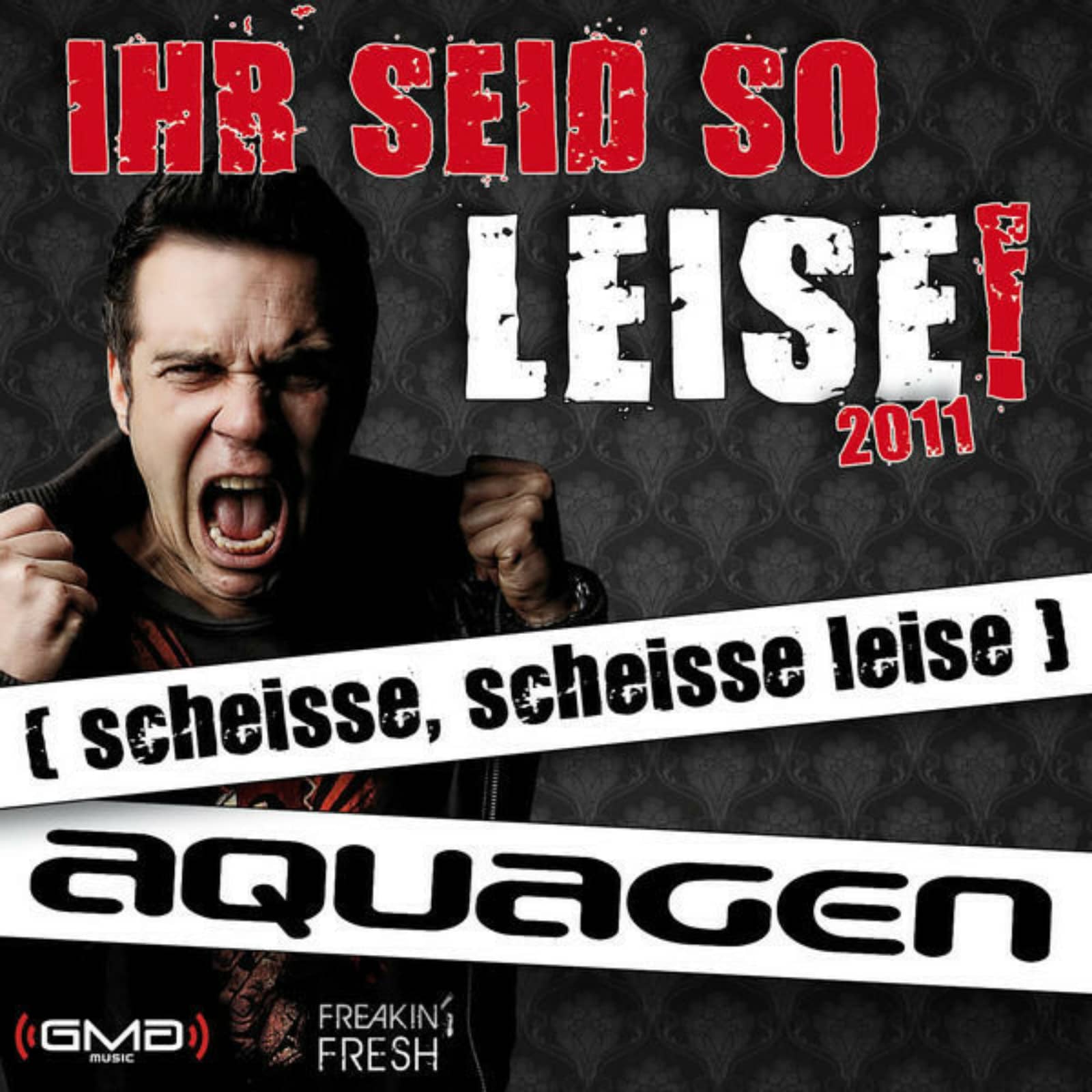 Aquagen — Ihr Seid So Leise! 2011 (Ti-Mo Remix Edit)