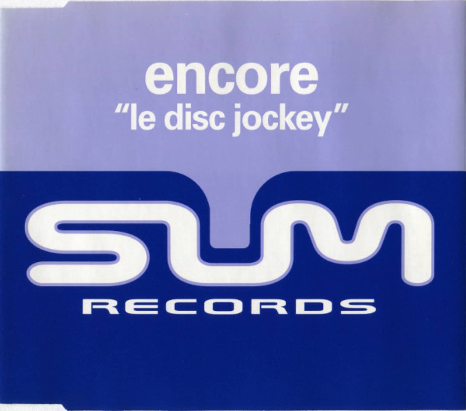 Encore! — Le Disc-Jockey (radio edit)