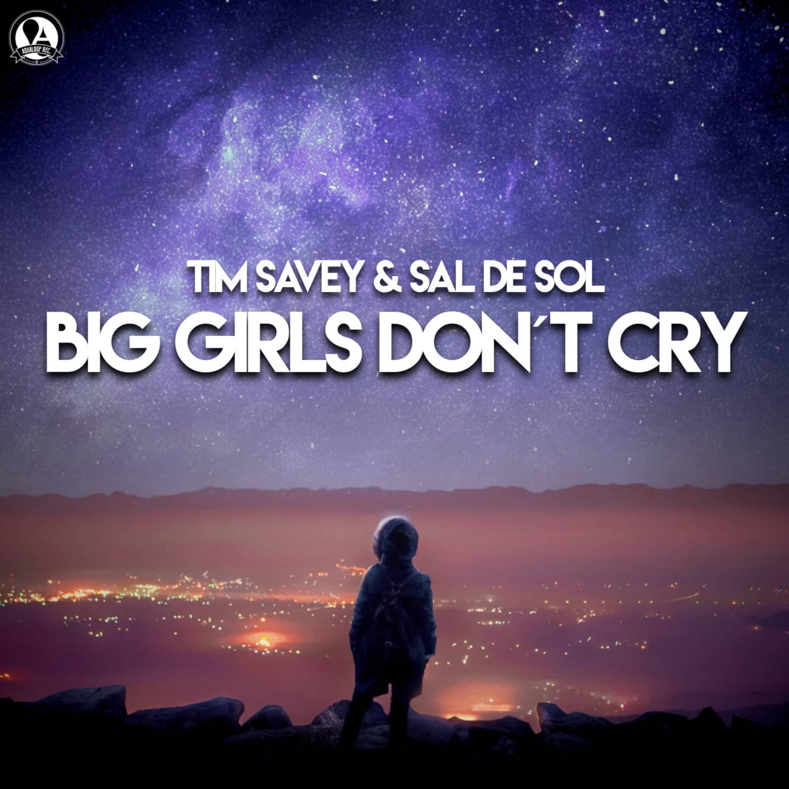 Tim Savey & Sal De Sol — Big Girls Don't Cry