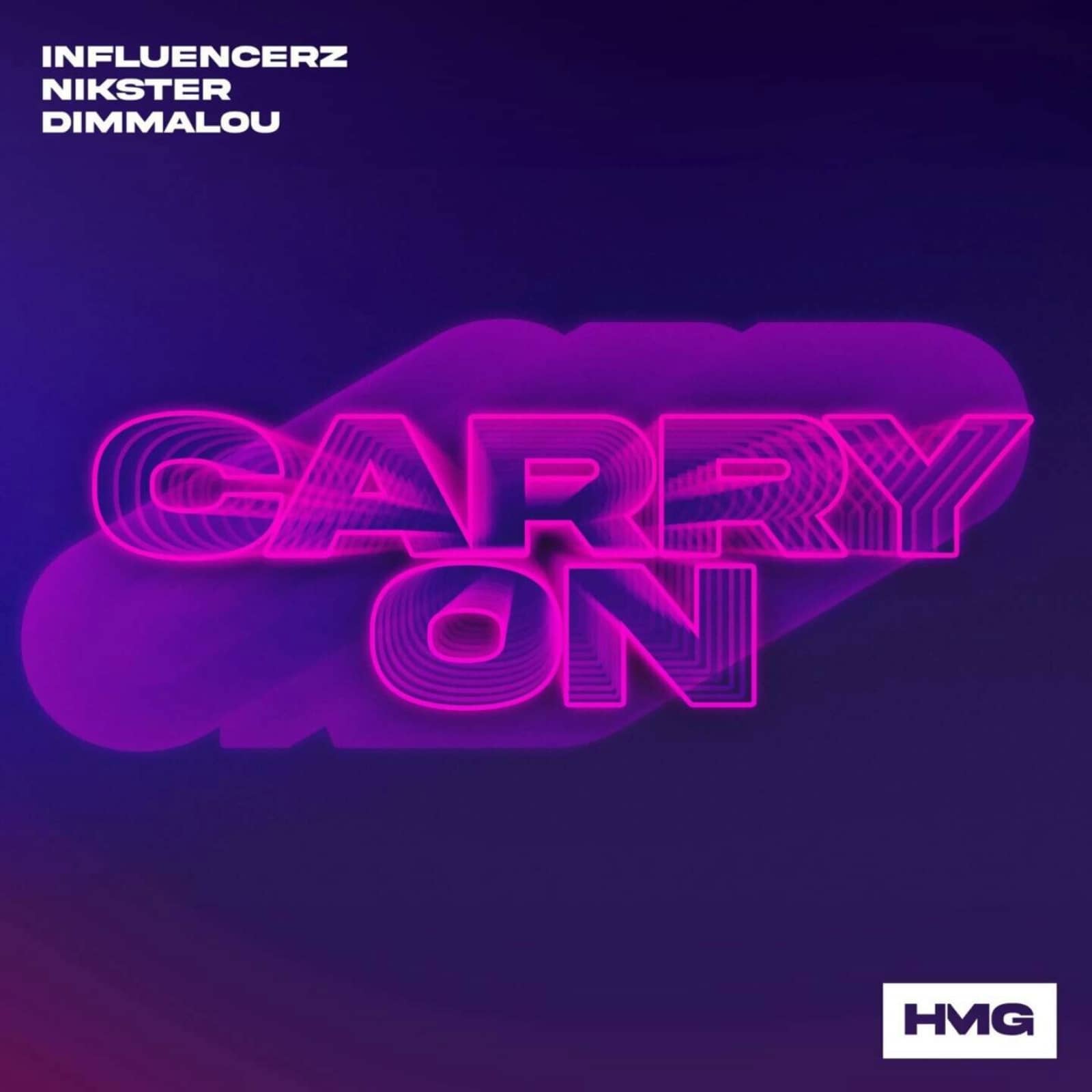Influencerz Feat. Nikster & Dimmalou — Carry On (Extended Mix)