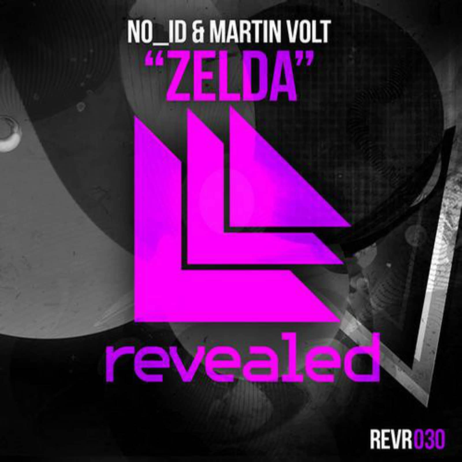 NO_ID & Martin Volt — Zelda (Original Mix)