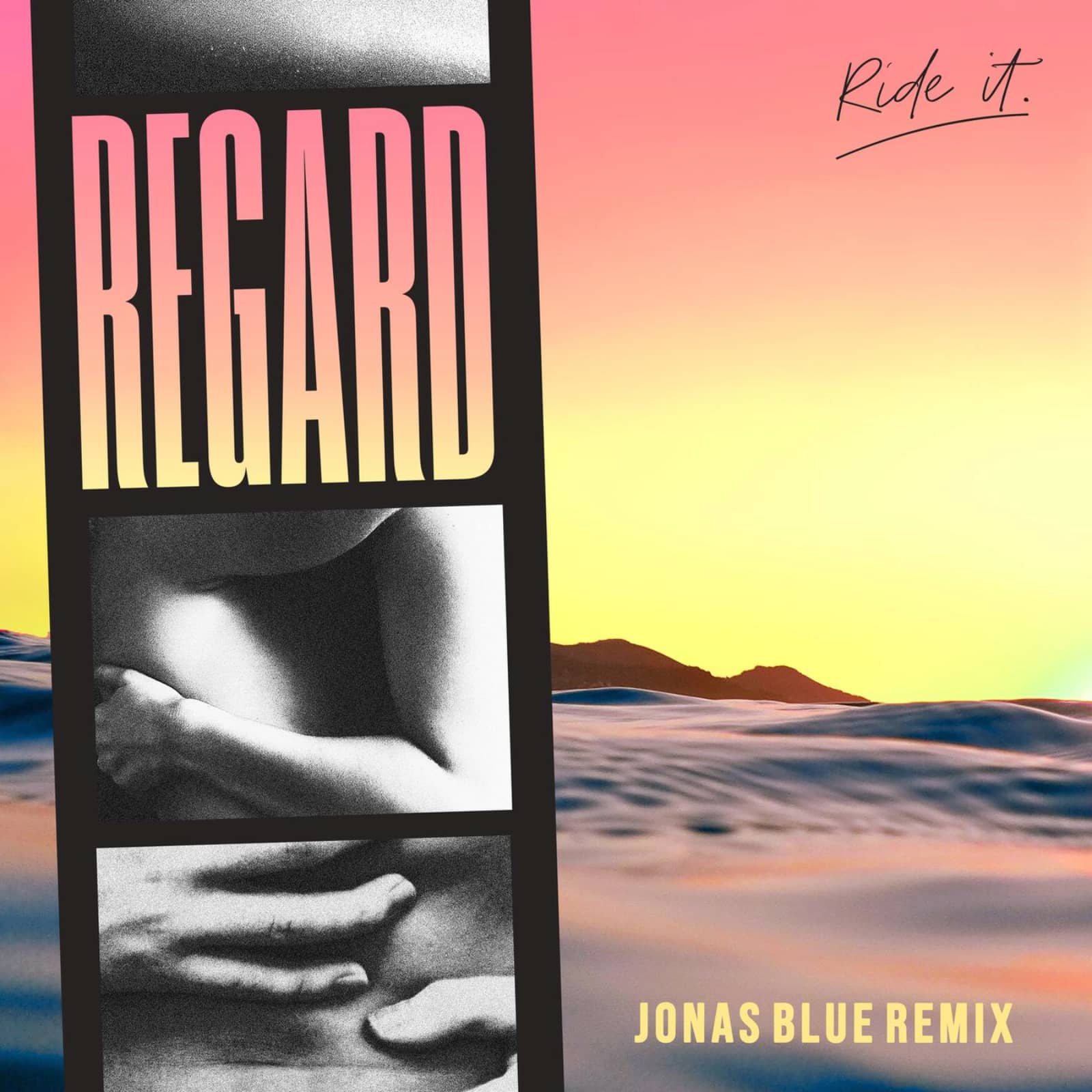 Regard — Ride it (Jonas Blue Remix)