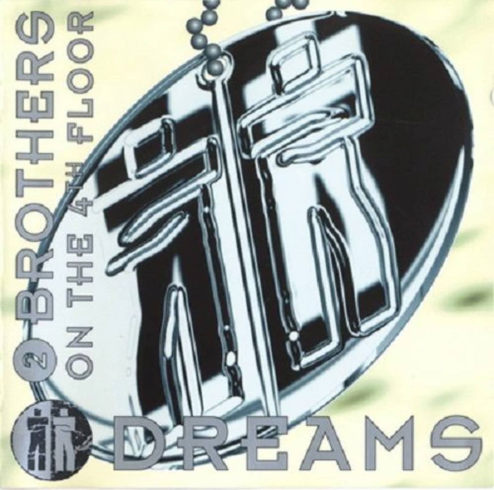 2 Brothers On The 4th Floor — Dreams