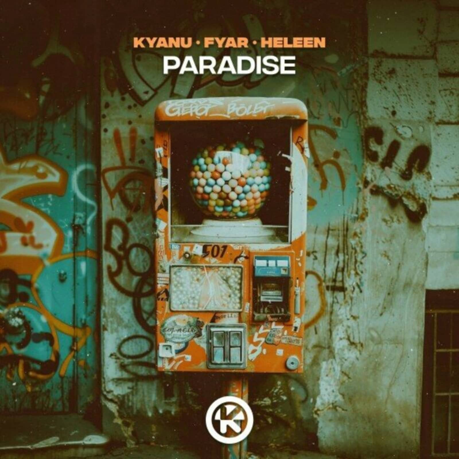 KYANU & FYAR Feat. Heleen — Paradise