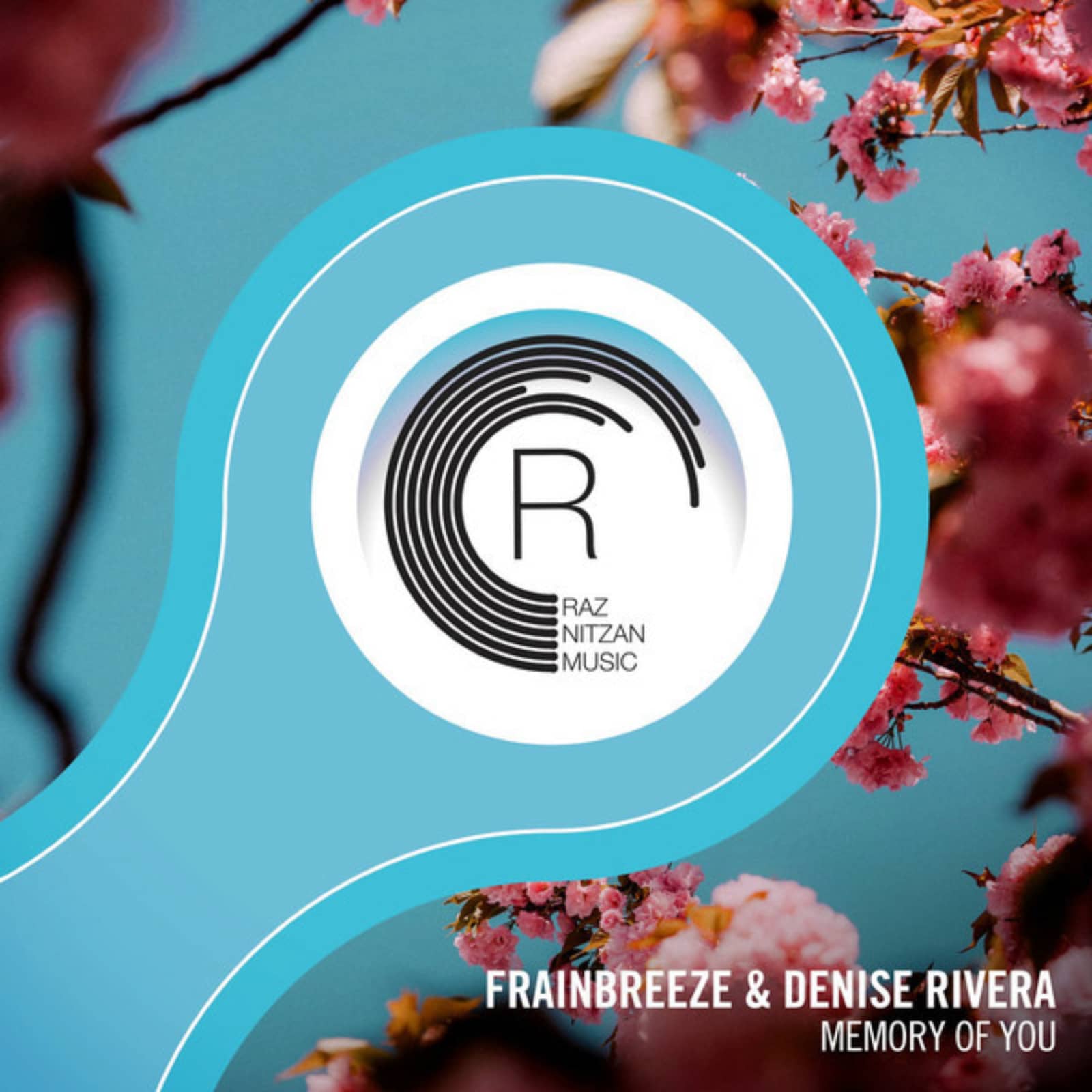 Frainbreeze & Denise Rivera — Memory Of You