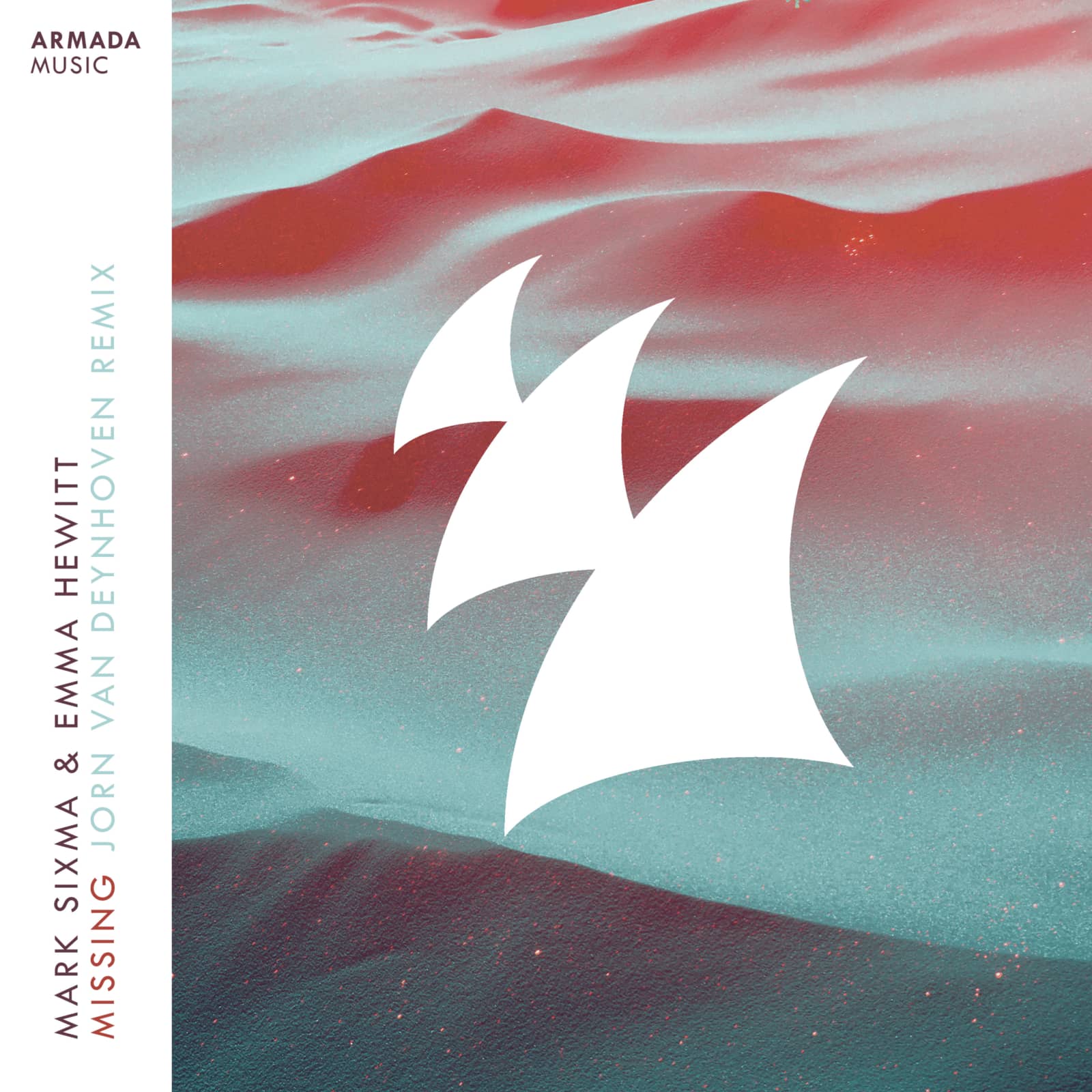 Mark Sixma & Emma Hewitt — Missing (Jorn van deynhoven Remix)