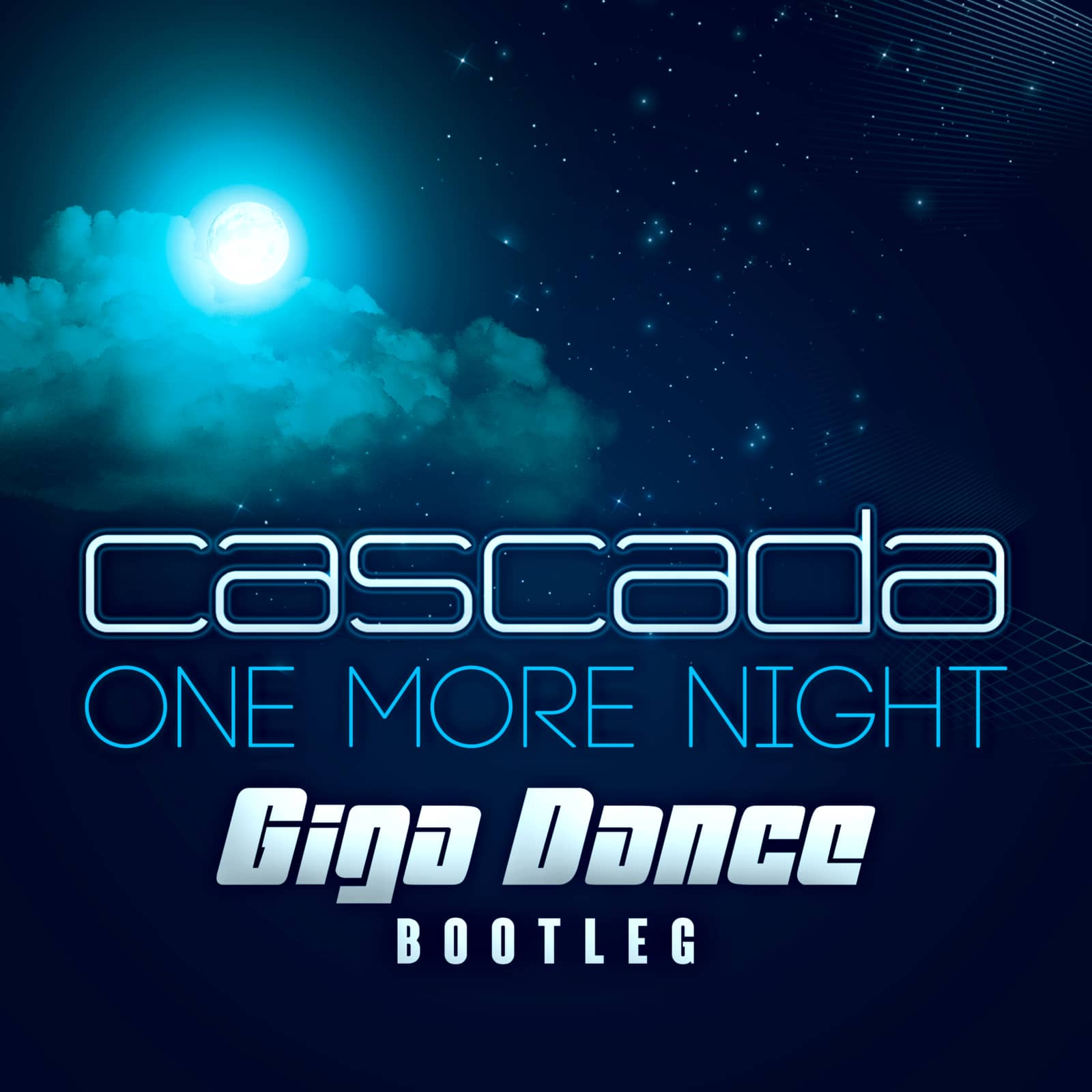 Cascada — One More Night (Giga Dance Bootleg)