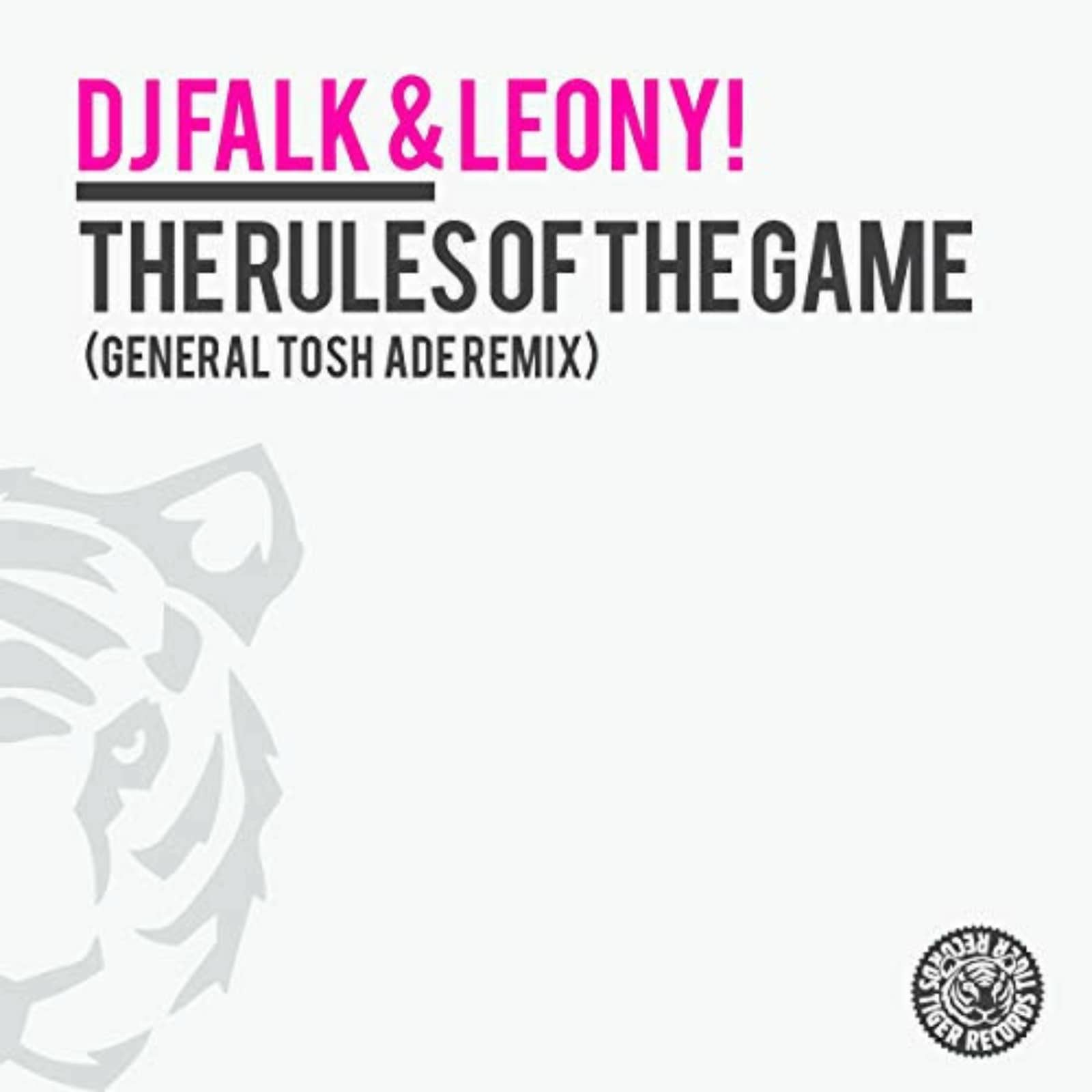 DJ Falk & Leony! — The Rules Of The Game (General Tosh Mix Edit)