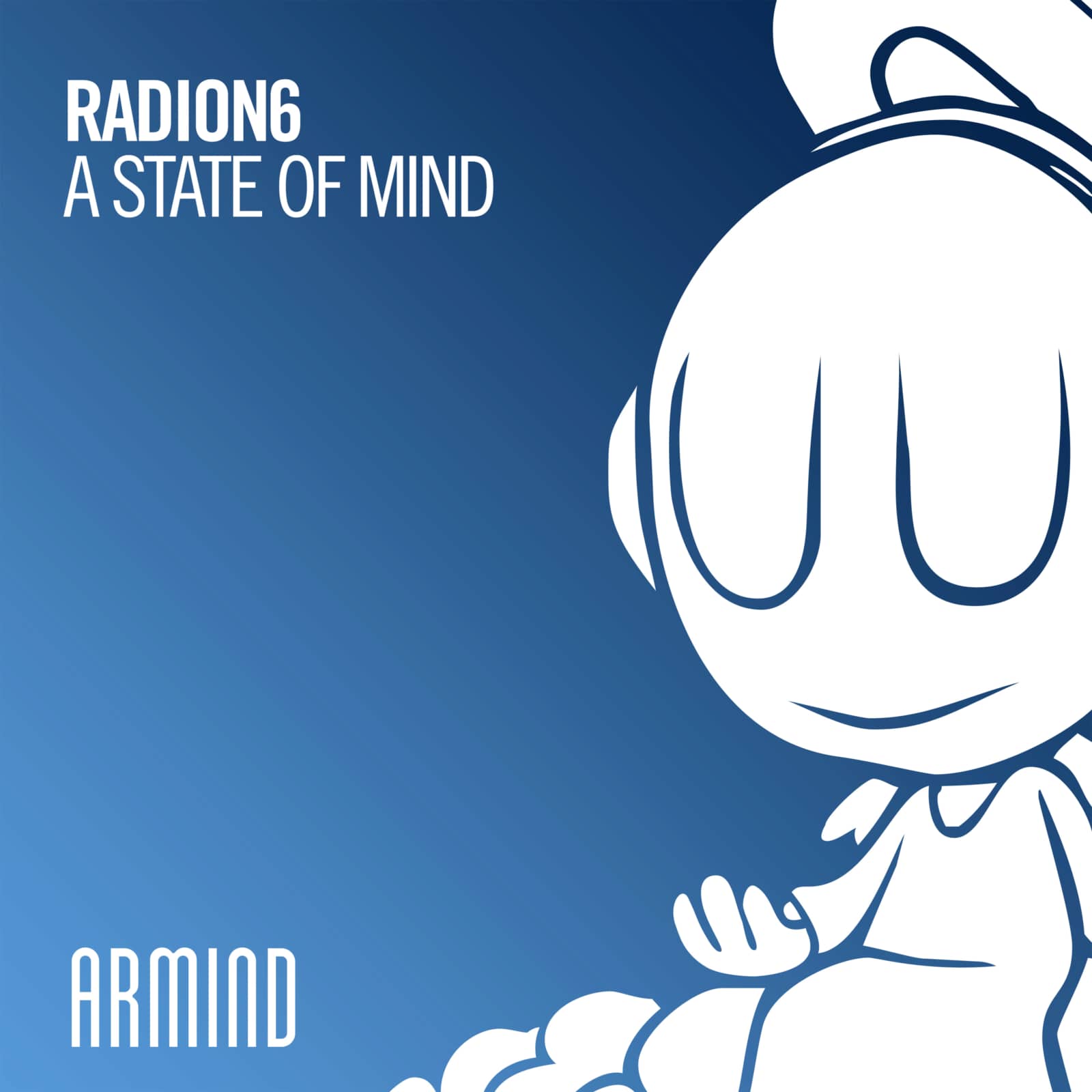 Radion6 — A State Of Mind