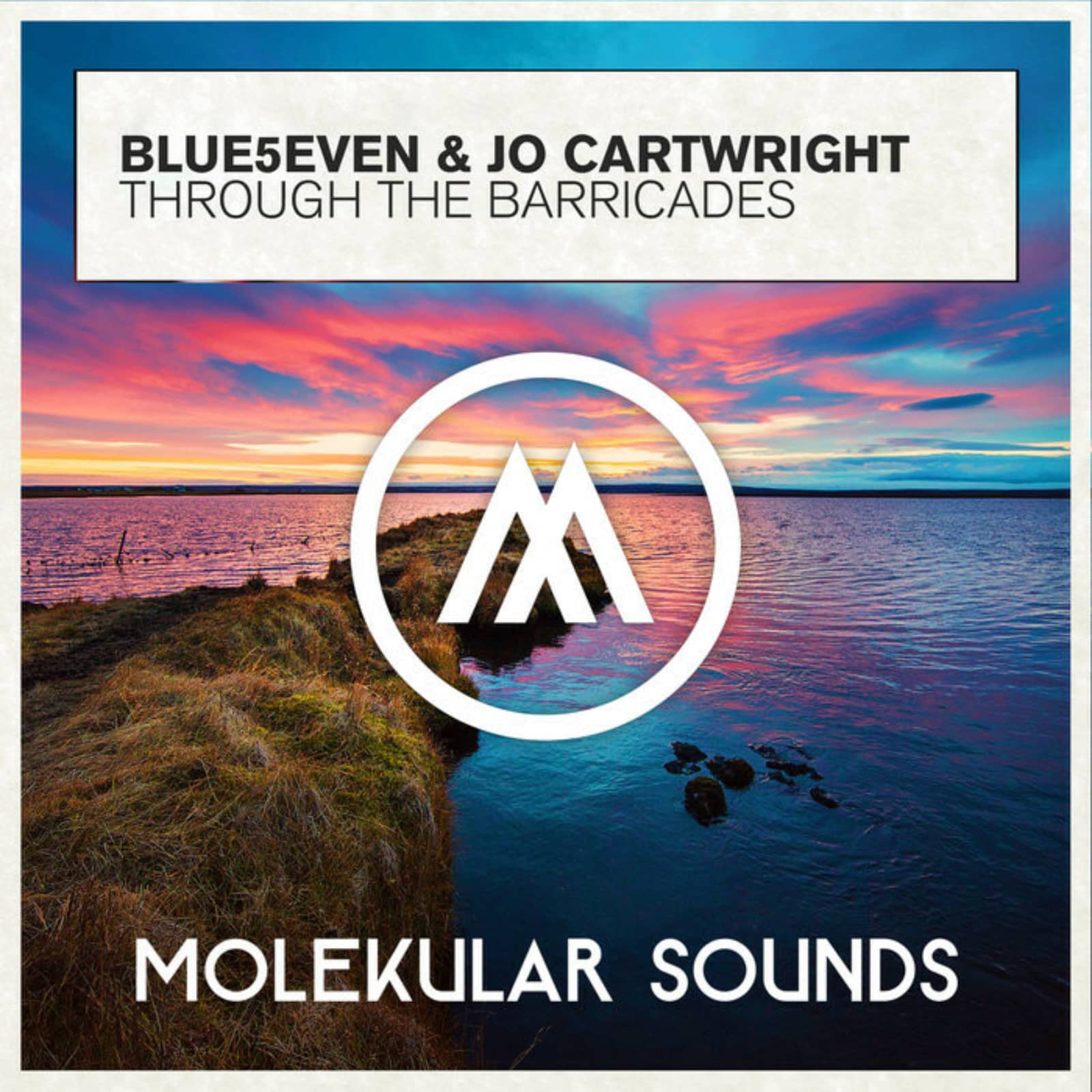 Blue5even & Jo Cartwright — Through The Barricades