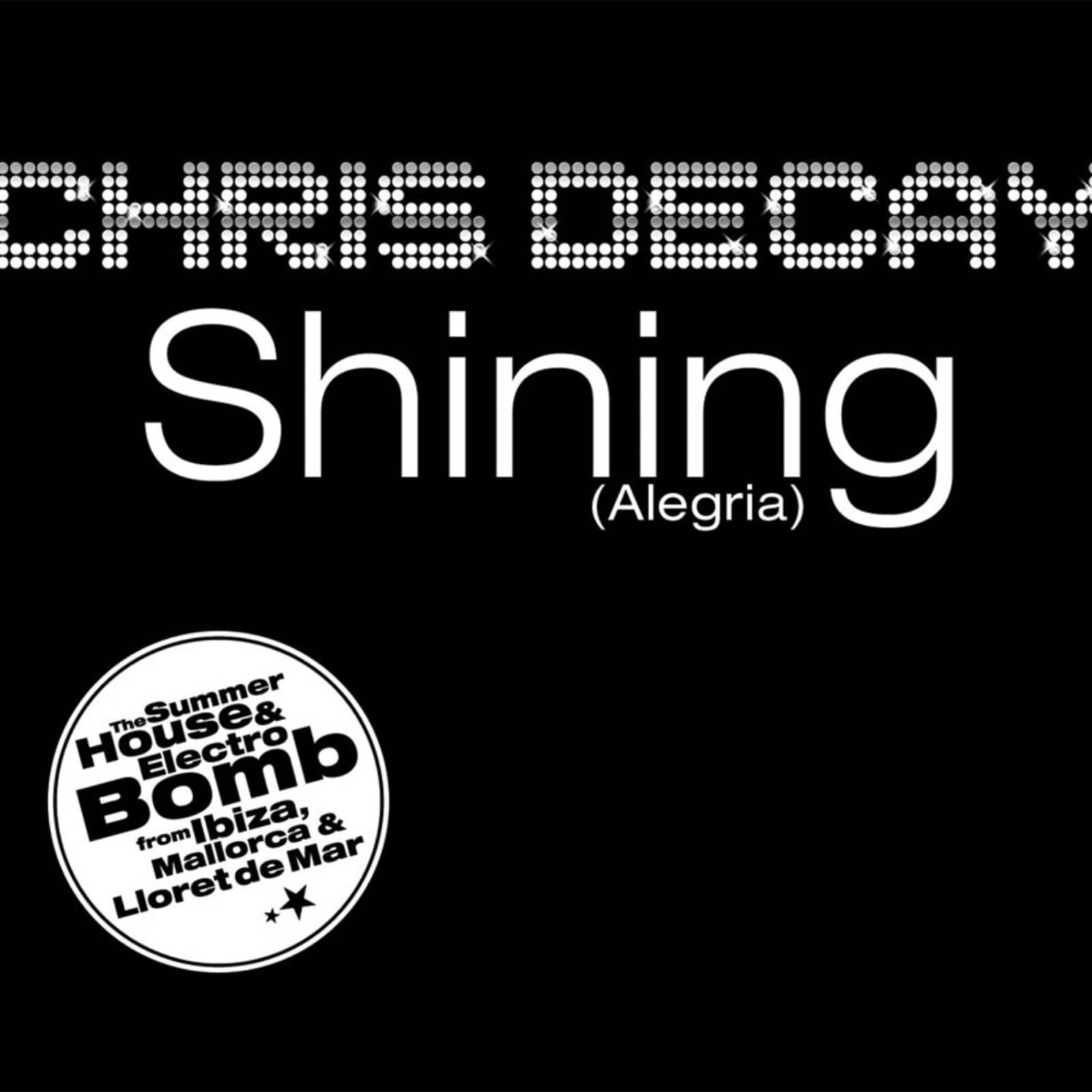 Chris Decay — Shining (Decay Fast Edit)