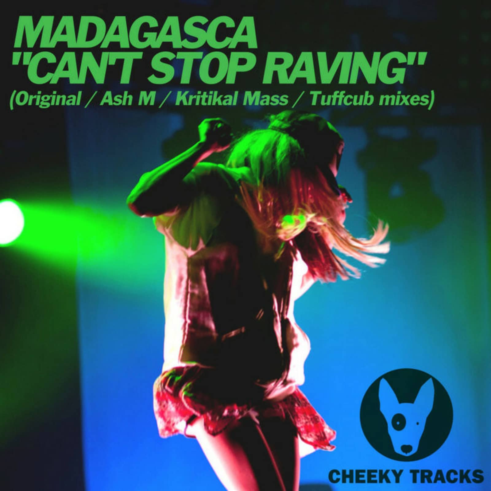 Madagasca — Can't Stop Raving (original mix)