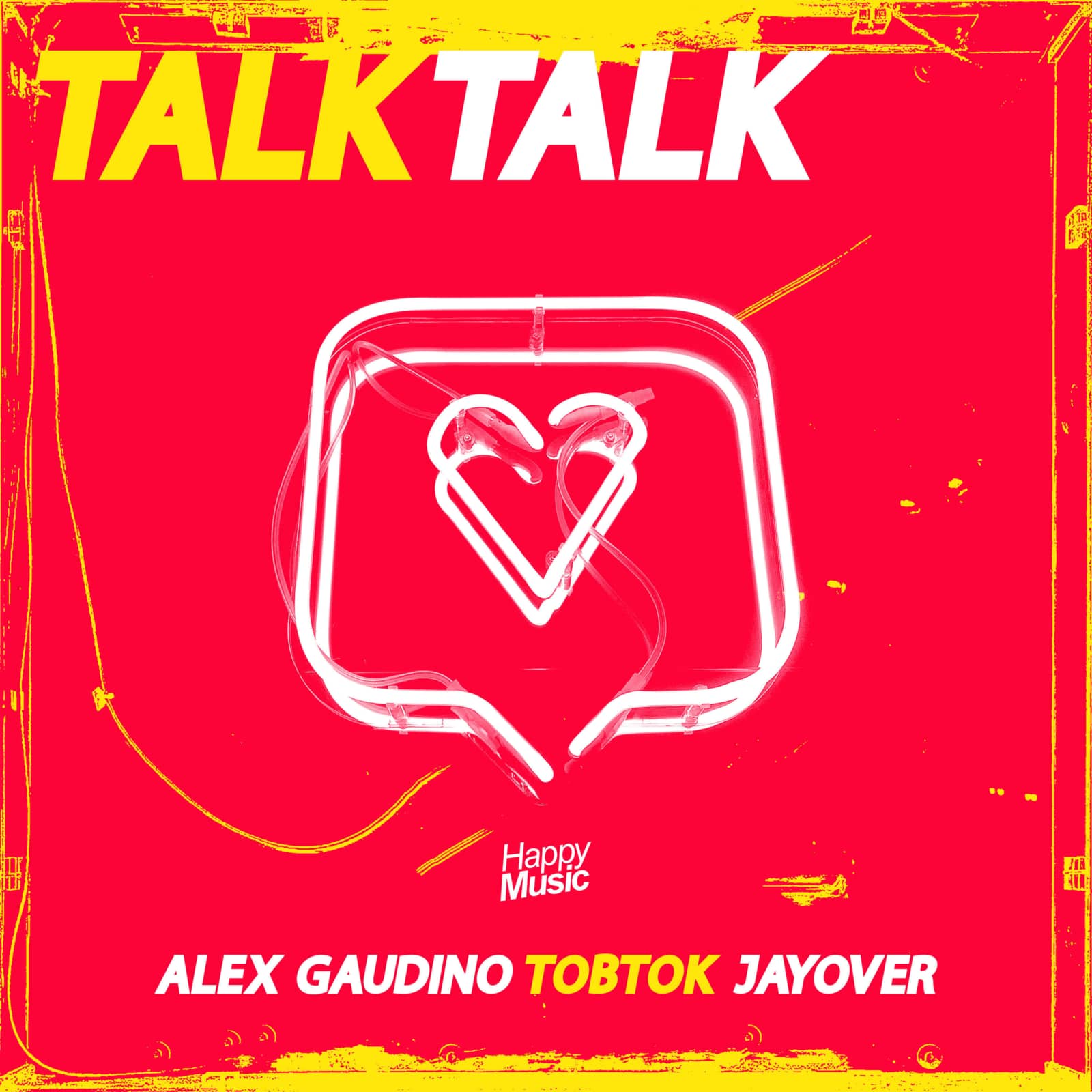 Alex Gaudino & Tobtok & Jayover — Talk Talk