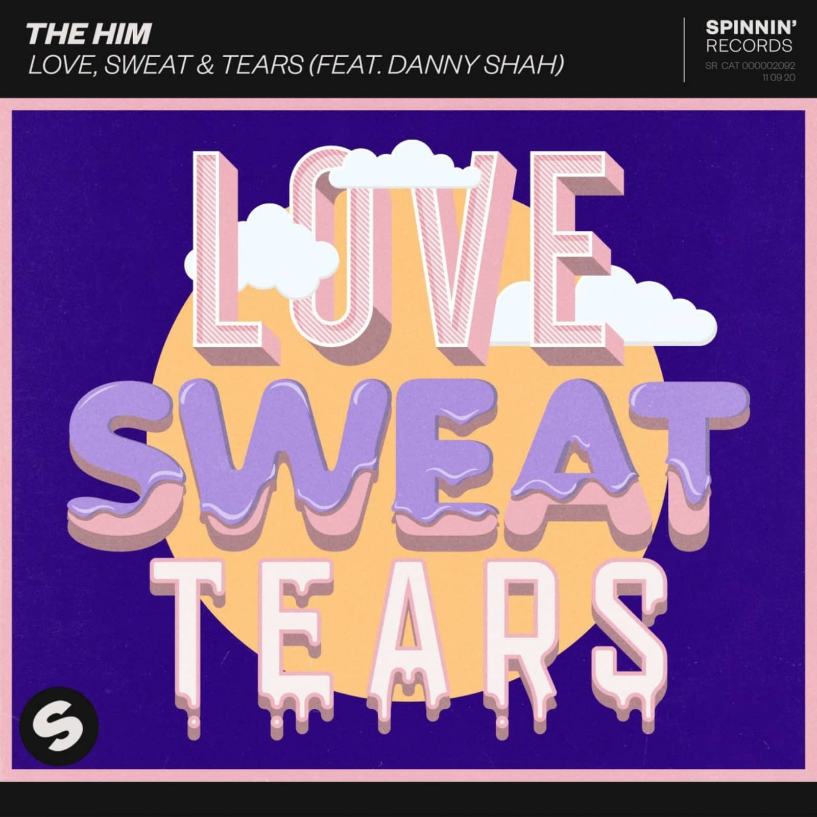 The Him Feat. Danny Shah — Love, Sweat & Tears (Extended Mix)