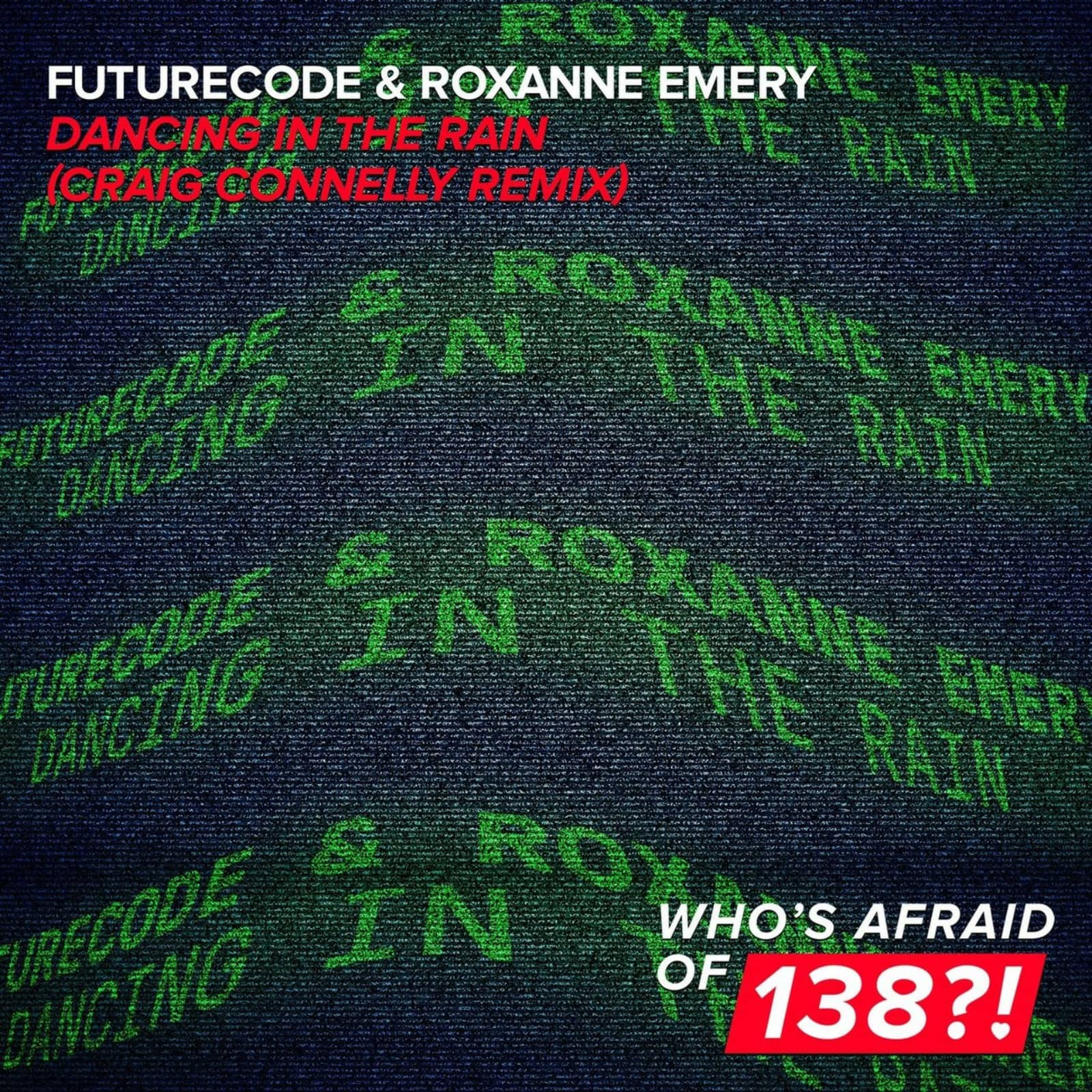 Futurecode & Roxanne Emery — Dancing In The Rain (Extended Mix)