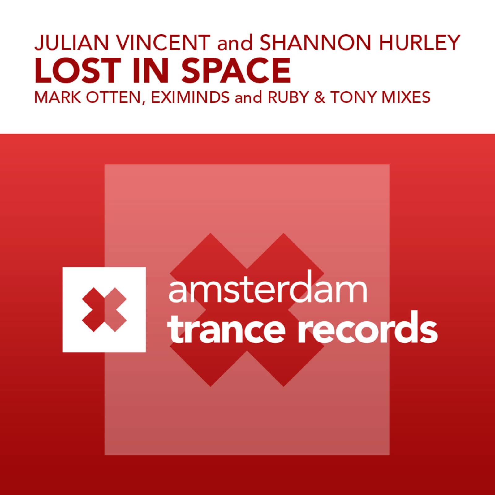 Julian Vincent & Shannon Hurley — Lost In Space (Mark Otten Edit)