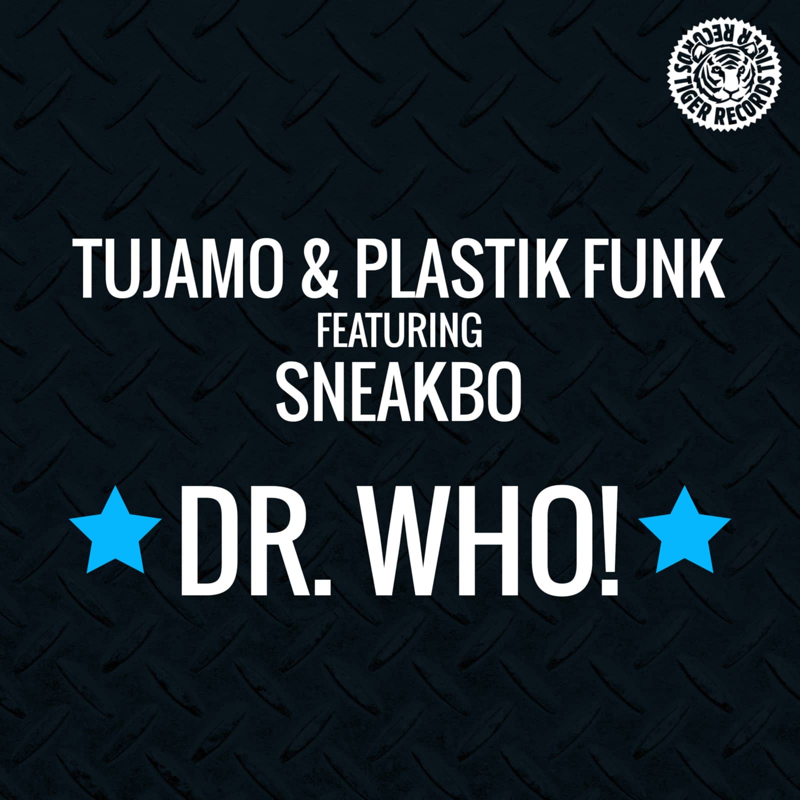 Tujamo & Plastik Funk Feat. Sneakbo — Dr. Who!