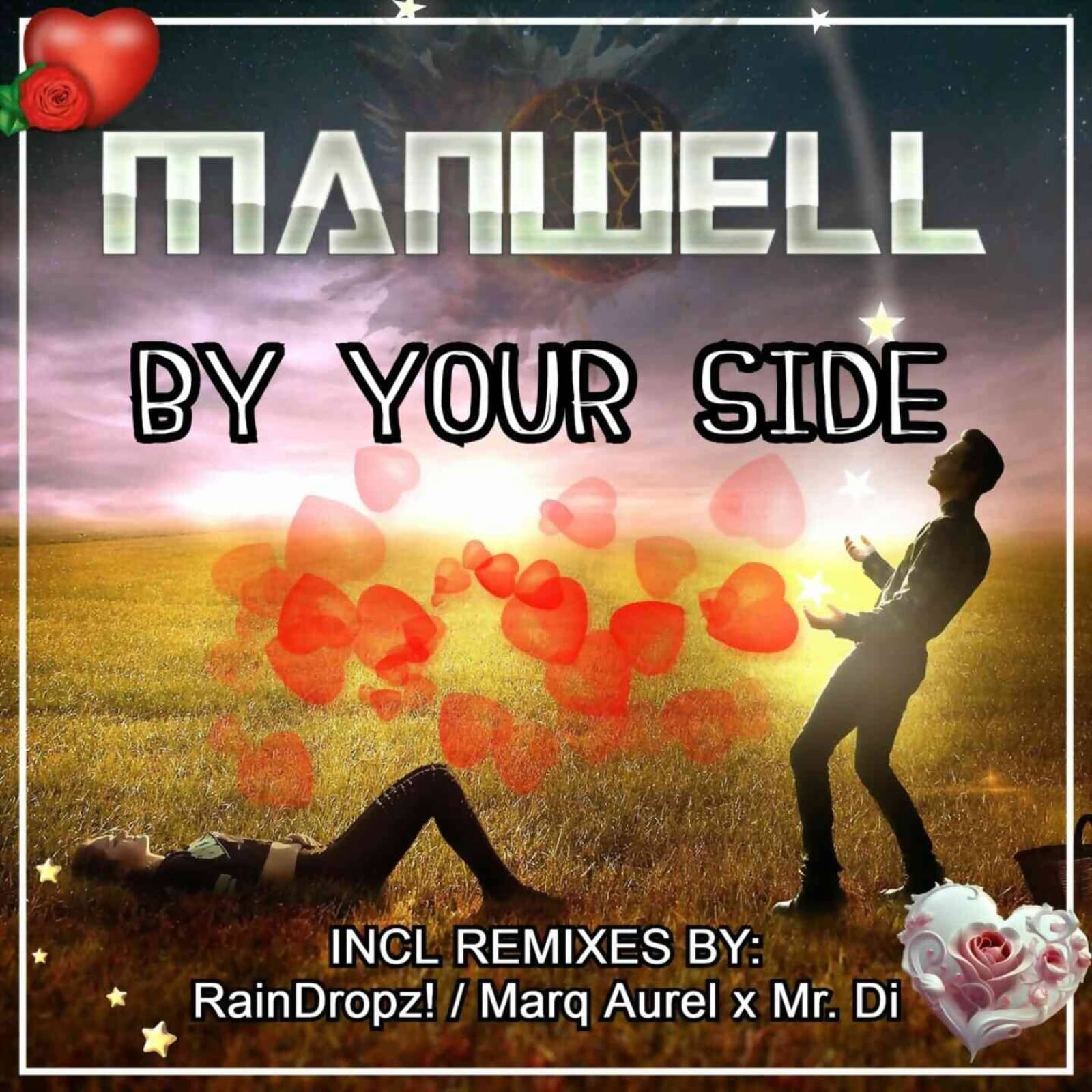 Manwell — By Your Side (RainDropz! Remix)