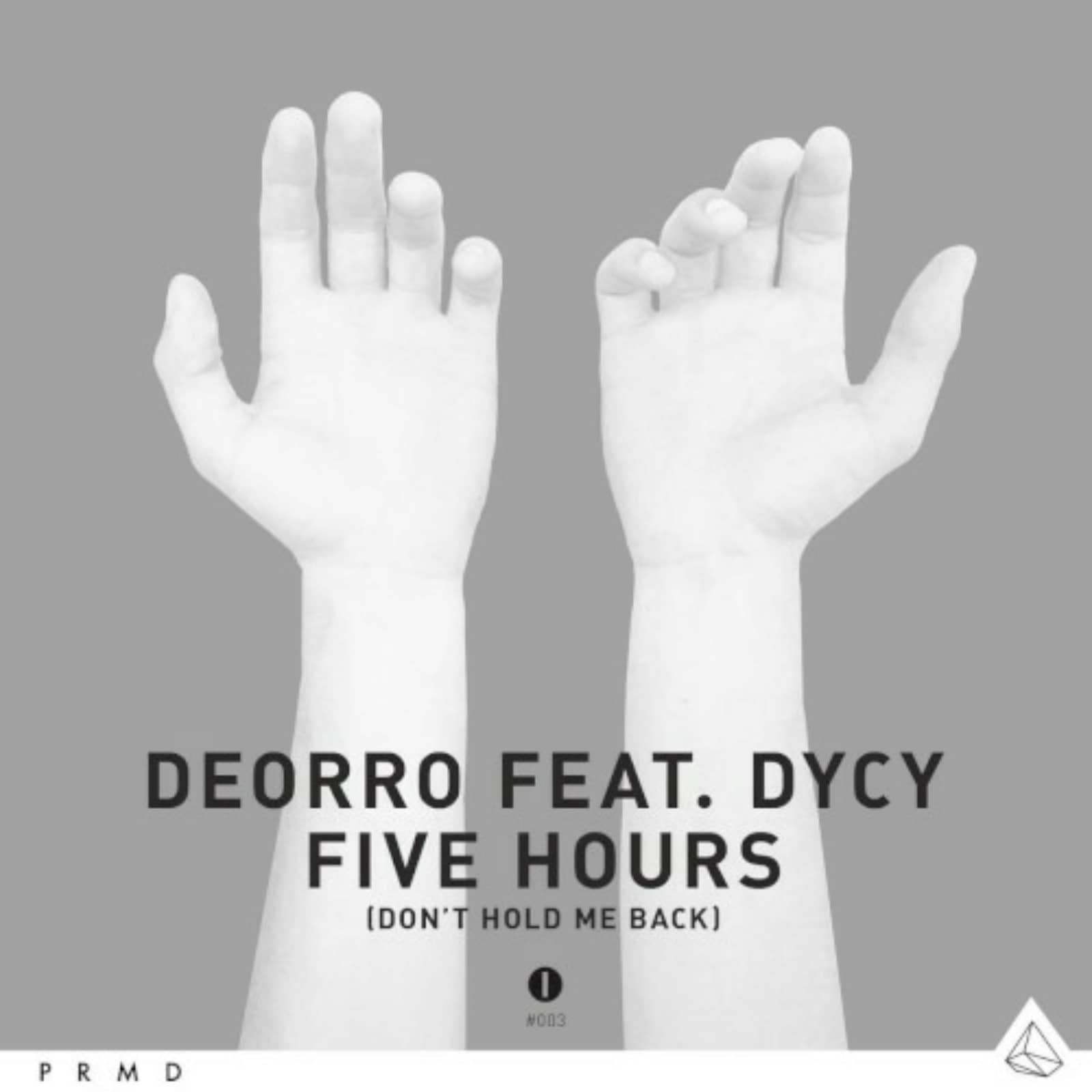 Deorro feat. DyCy — Five Hours (Don't Hold Me Back) (vocal mix)