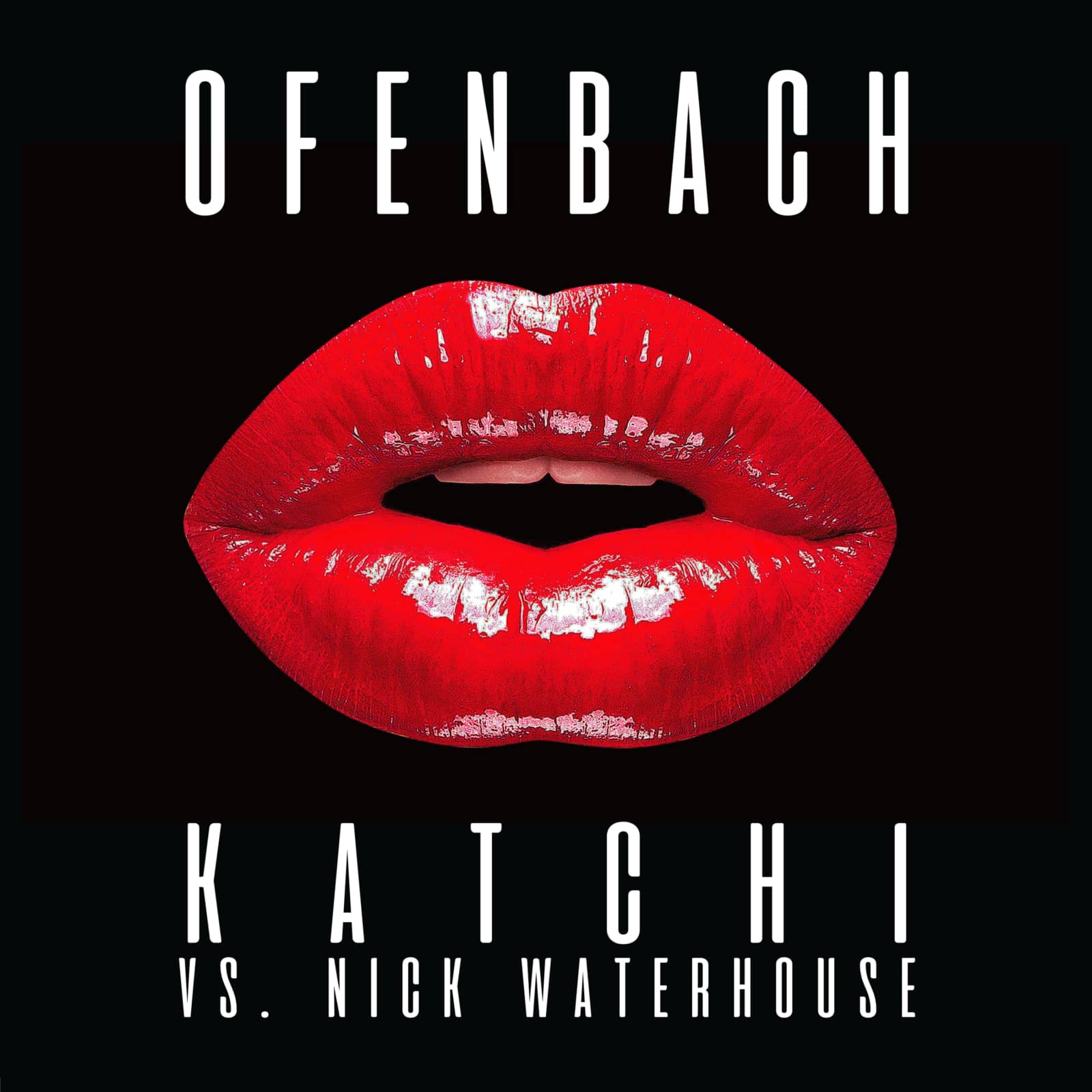 Ofenbach & Nick Waterhouse — Katchi (Ofenbach vs. Nick Waterhouse)