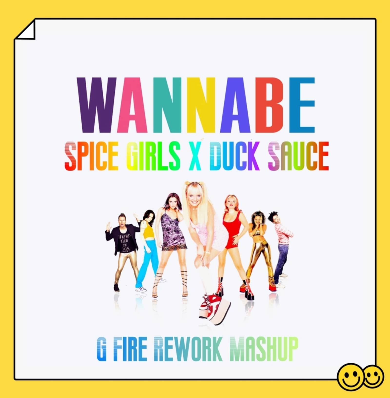 Spice Girls x Duck Sauce — Wannabe x Barbra Streisand (G Fire Rework Mashup)