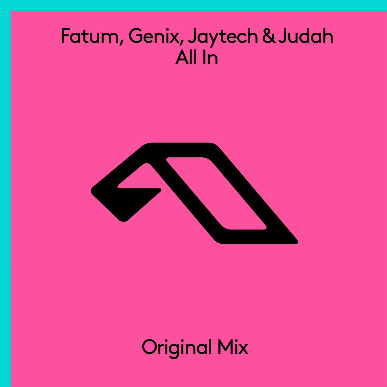 Fatum, Genix, Jaytech & Judah — All In