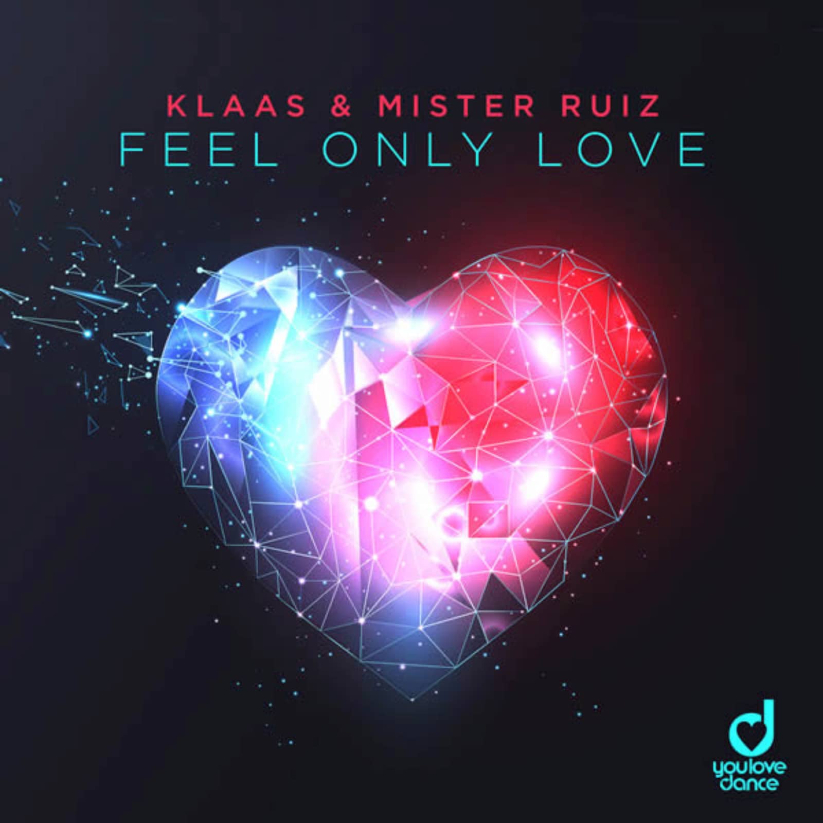 Klaas feat. Mister Ruiz — Feel Only Love (Extended Mix)