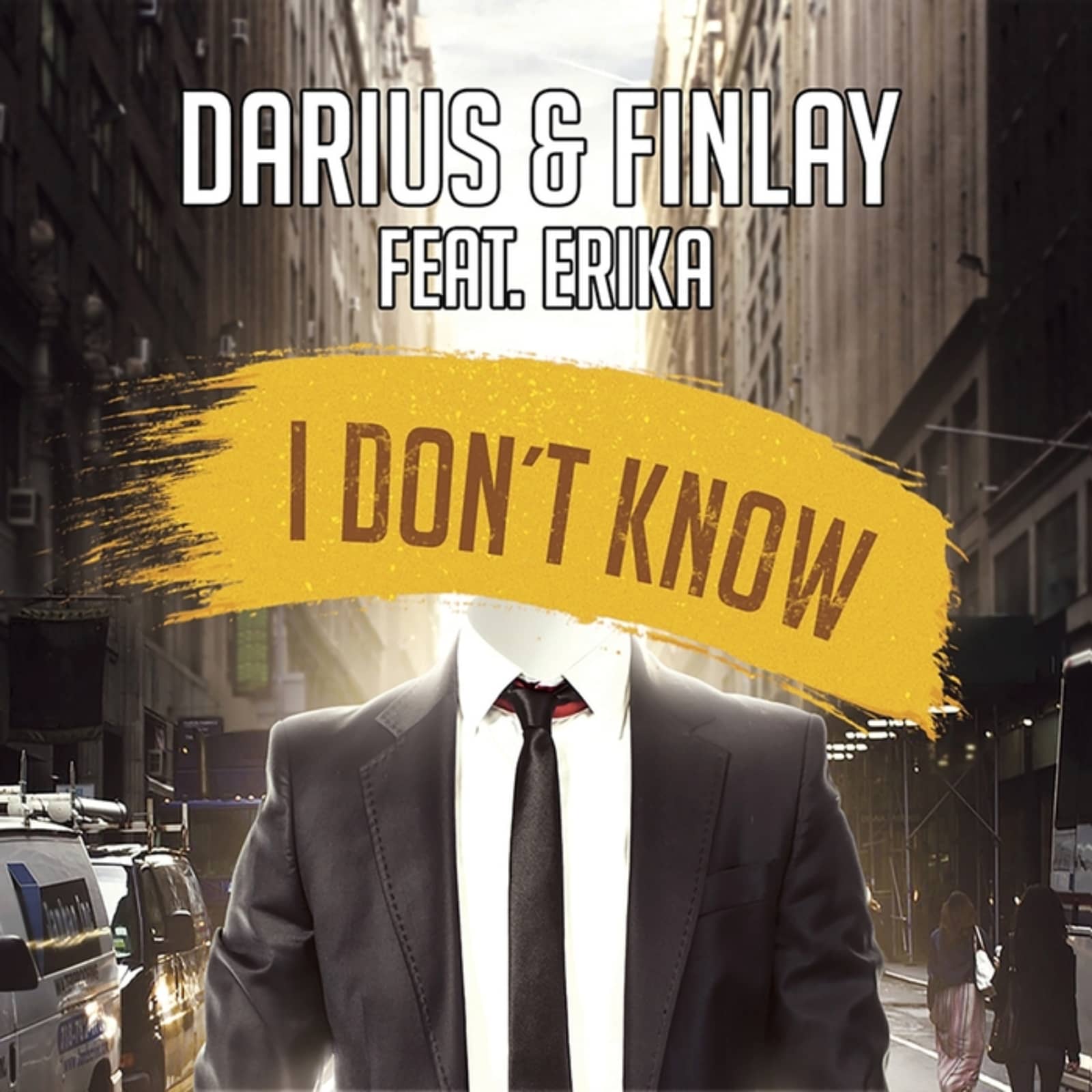 Darius & Finlay Feat. Erika — I Dont Know (Greenhorn Remix)